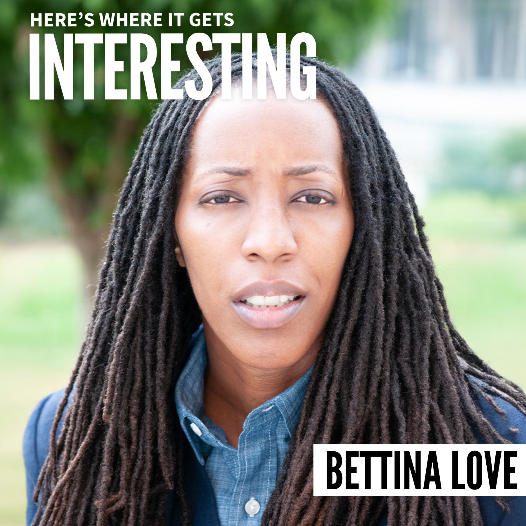 Punished for Dreaming with Bettina Love