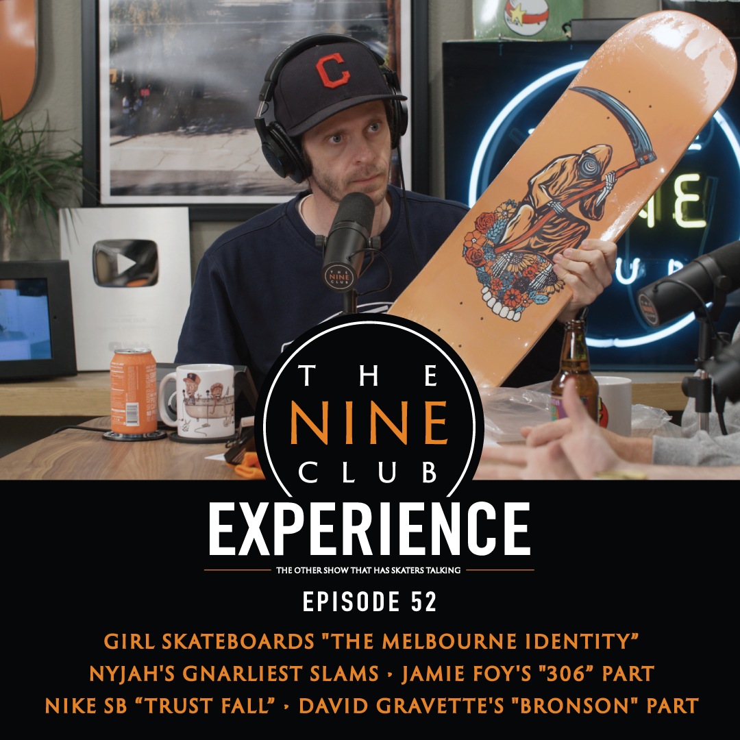 EXPERIENCE #52 - Nyjah's Gnarliest Slams, Girl Skateboards, David Gravette