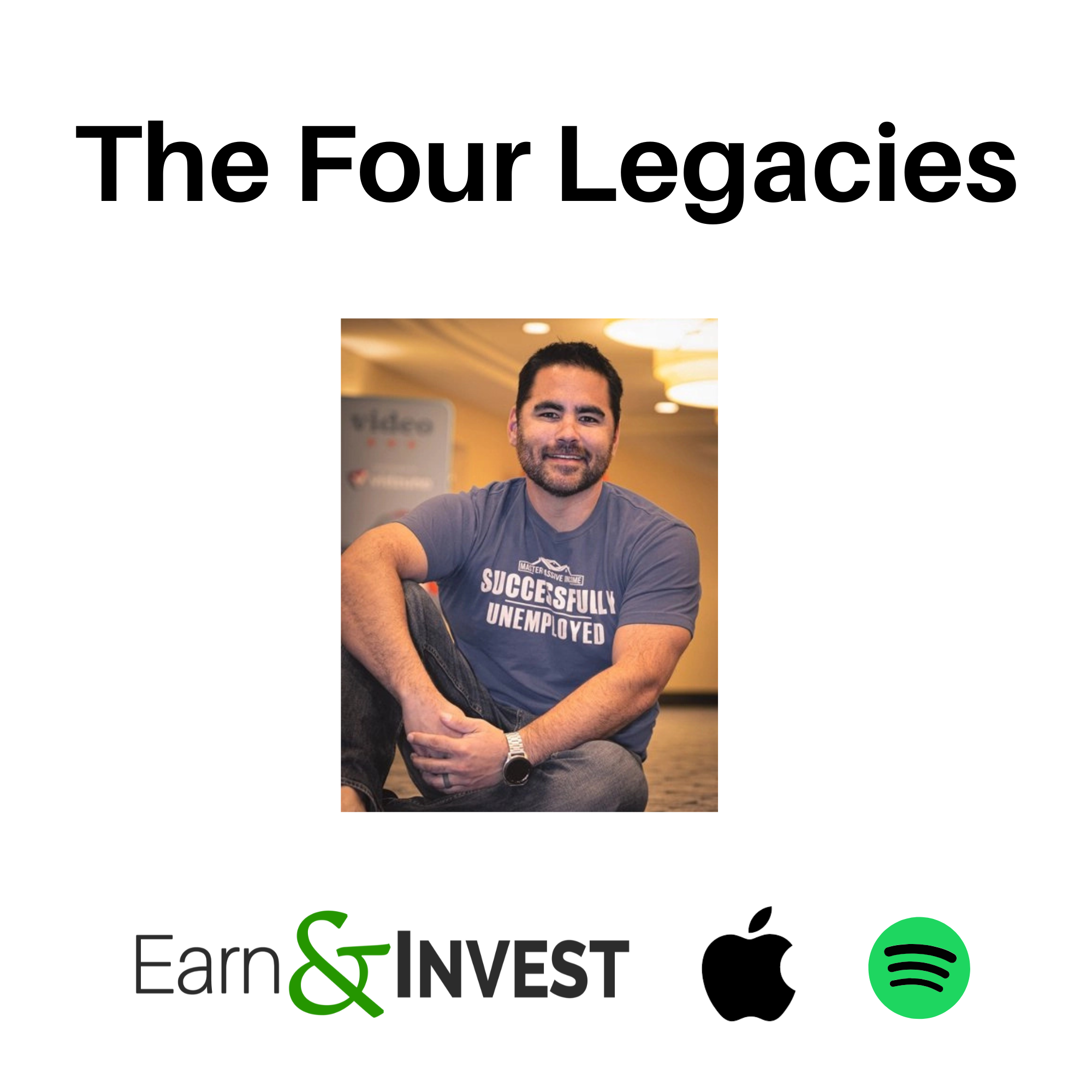 The Four Legacies w/ Dustin Heiner