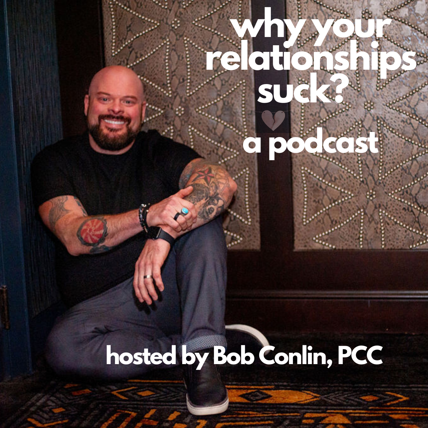 Why Your Relationships Suck?