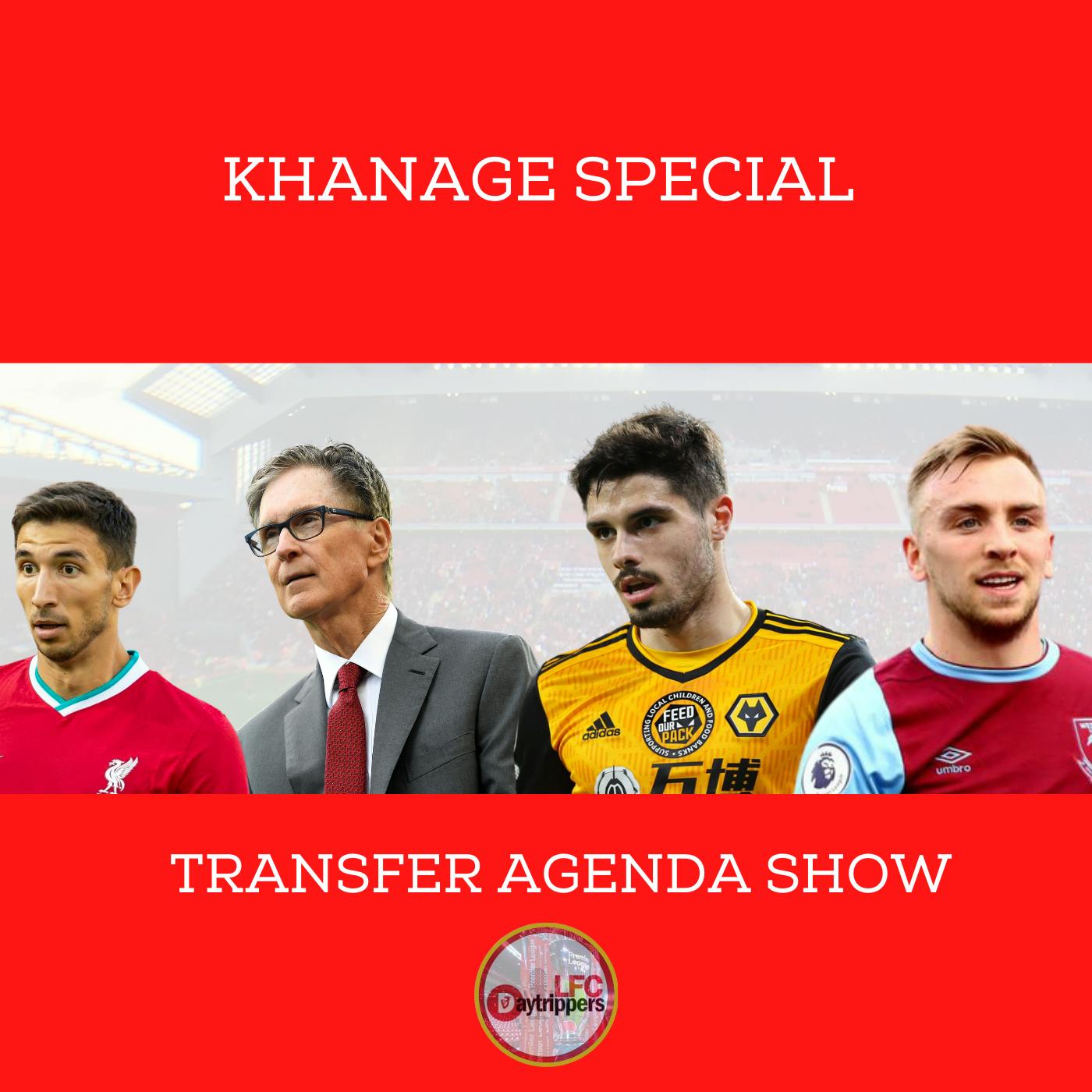 Liverpool Transfer Strategy? | Khanage | Transfer Agenda Show