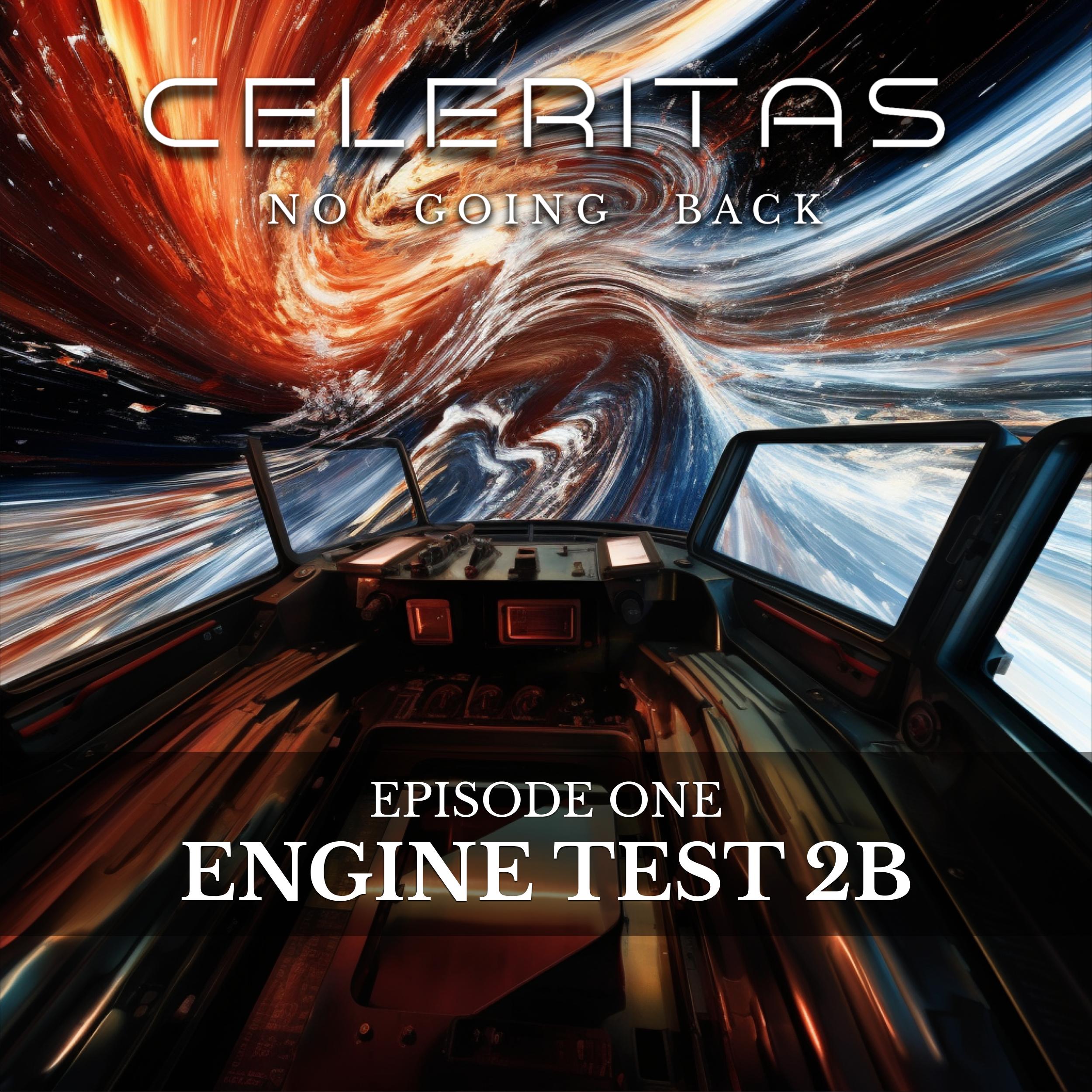 S1E1 | Engine Test 2B
