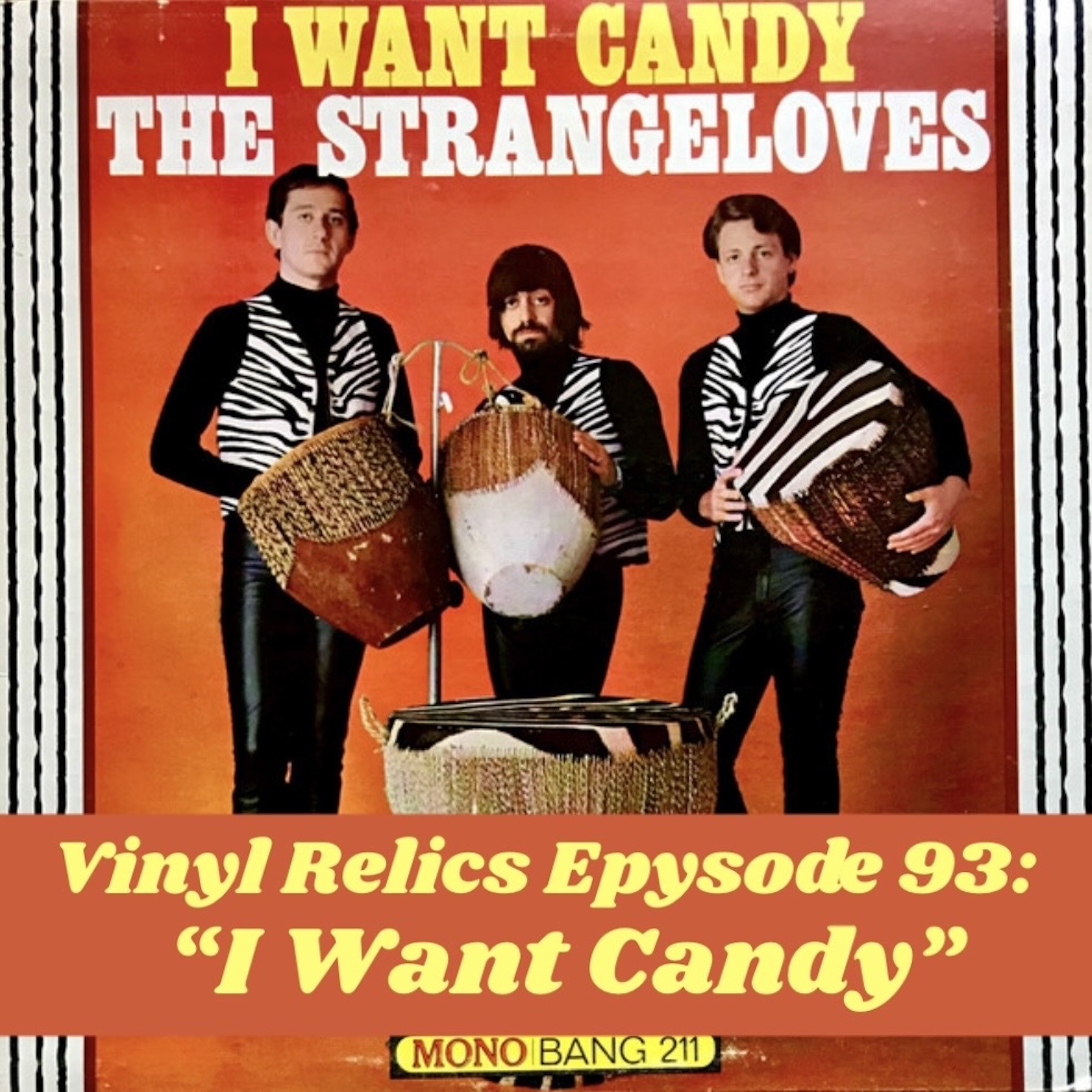 1965’s I Want Candy: The Strangeloves’ Garage Rock Hit Factory episode artwork