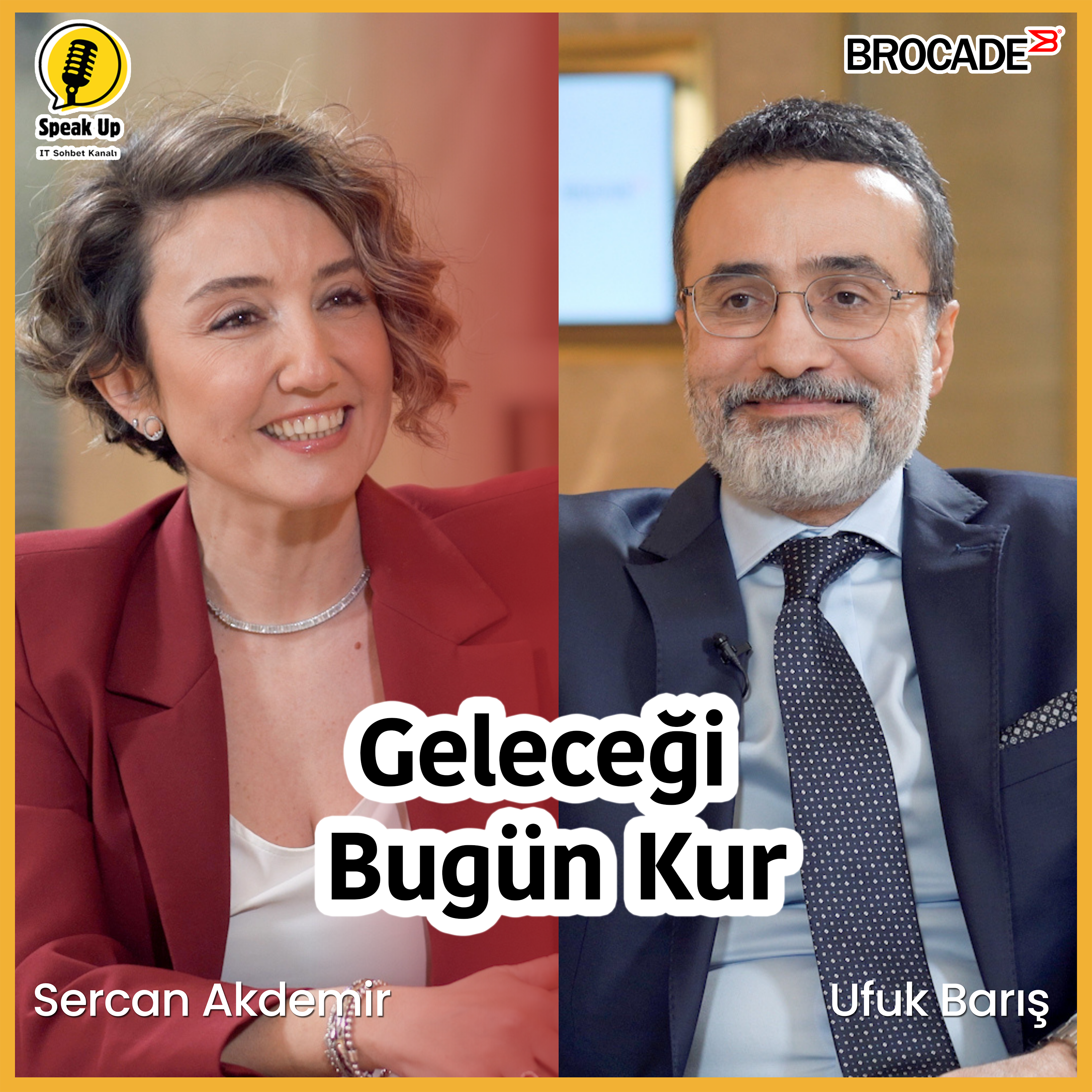 Gen8 Neden Şimdi? 10 Yıllık SAN Stratejisi / Ufuk Barış Brocade Kıdemli Çözüm Mimarı & SPEAK UP | Sercan Akdemir episode artwork