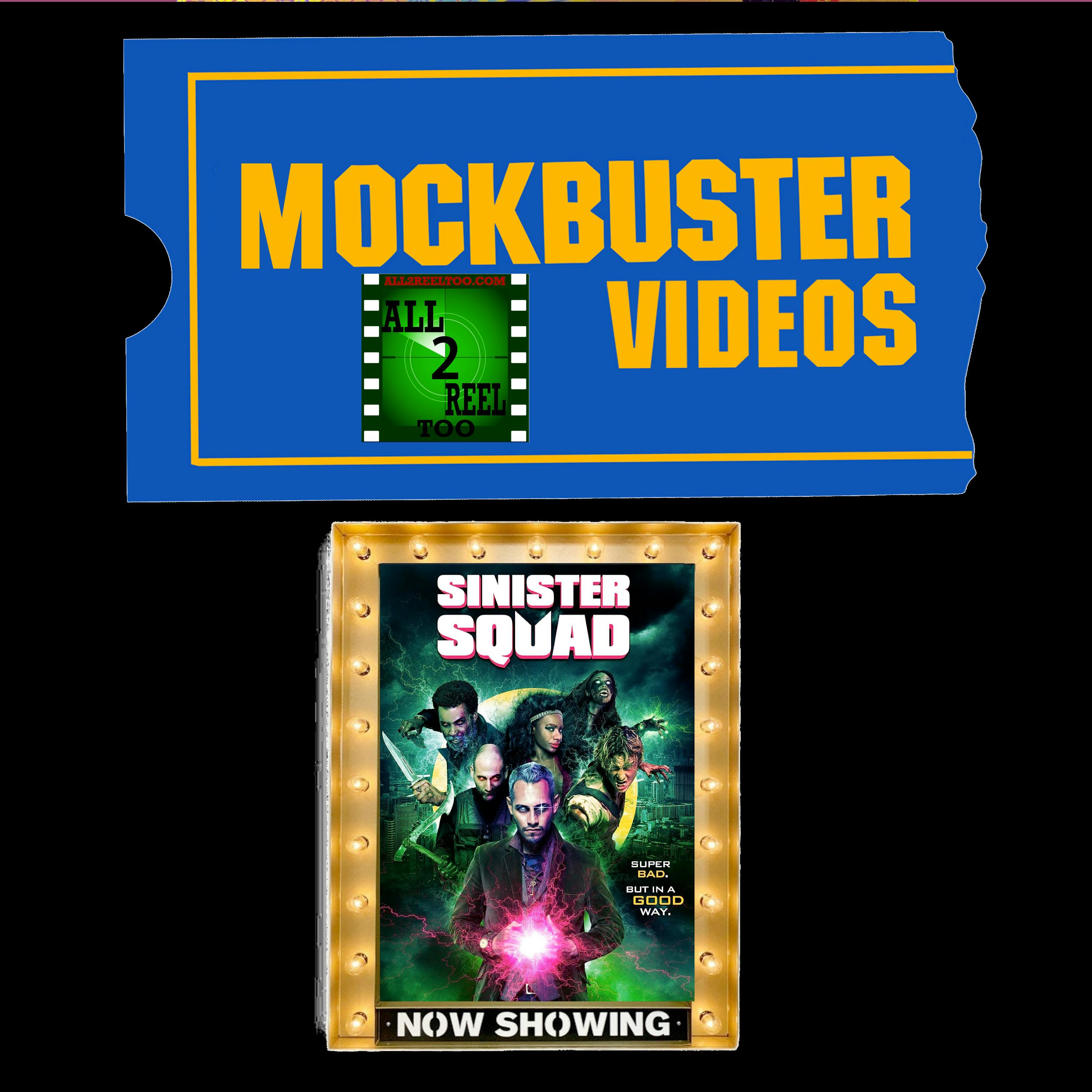Sinister Squad (2016) - MOCKBUSTER VIDEOS REVIEW