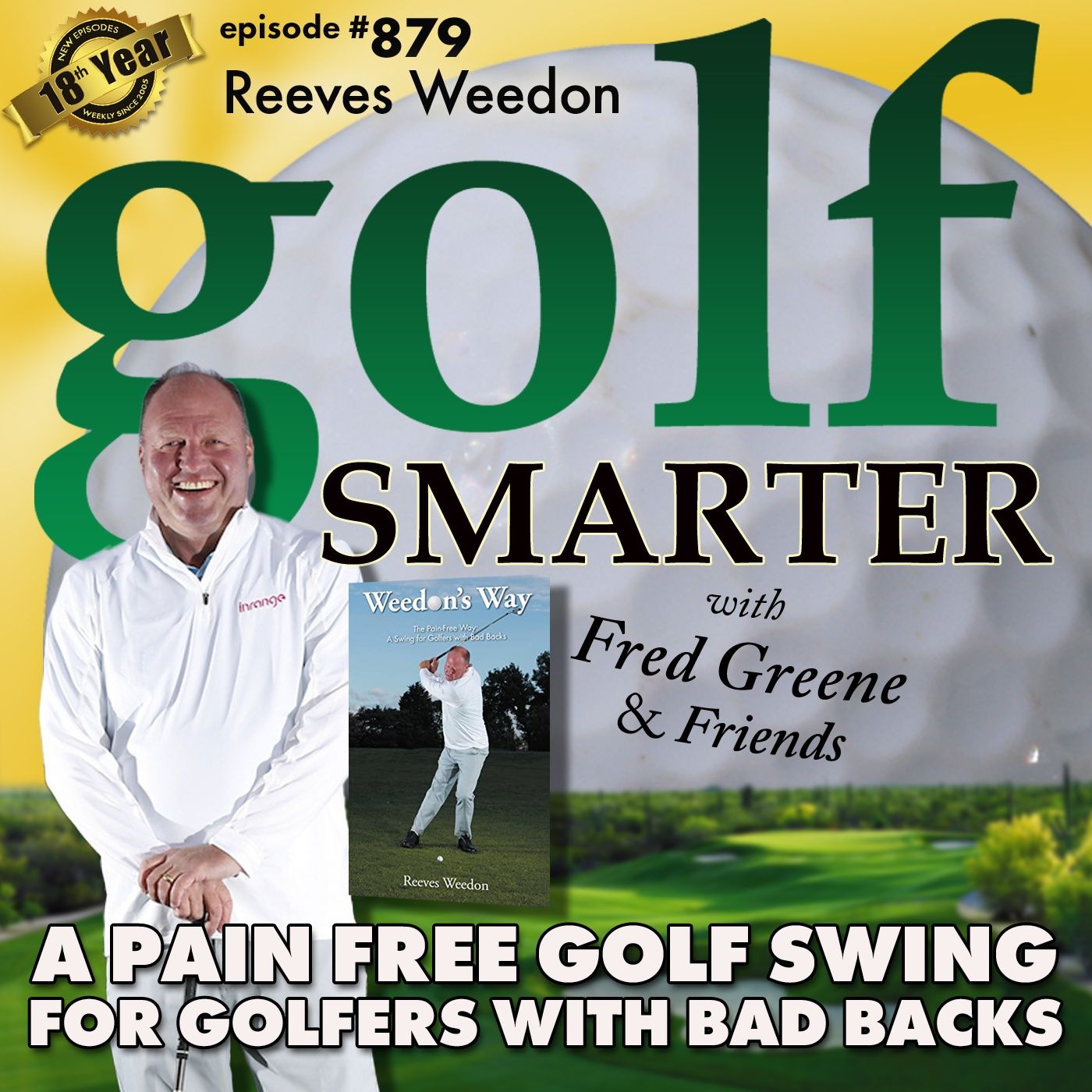Weedon’s Way: A Pain Free Golf Swing for Golfers with Bad Backs  |  #879 episode artwork