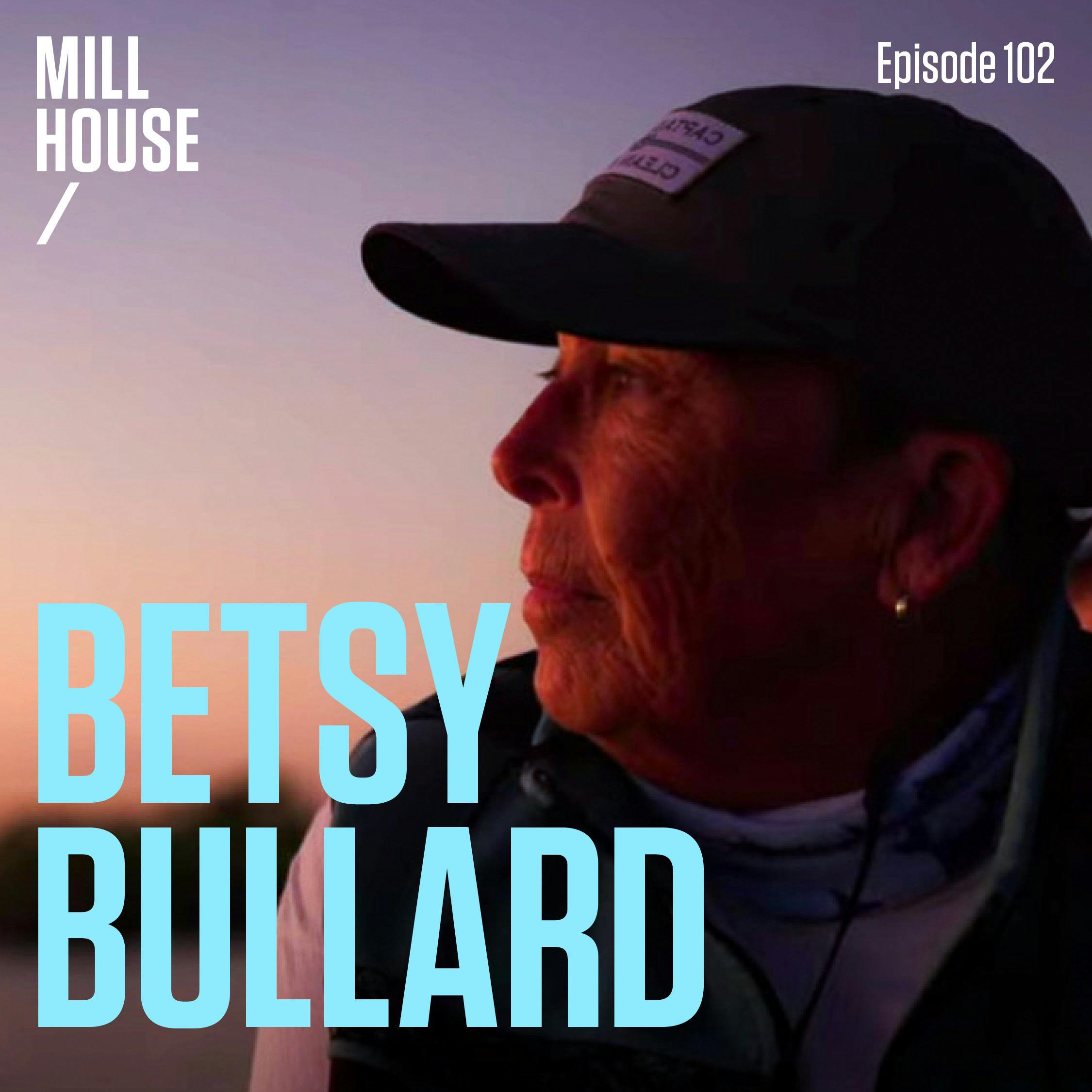 Episode 102: Betsy Bullard - The "Swamp Witch"