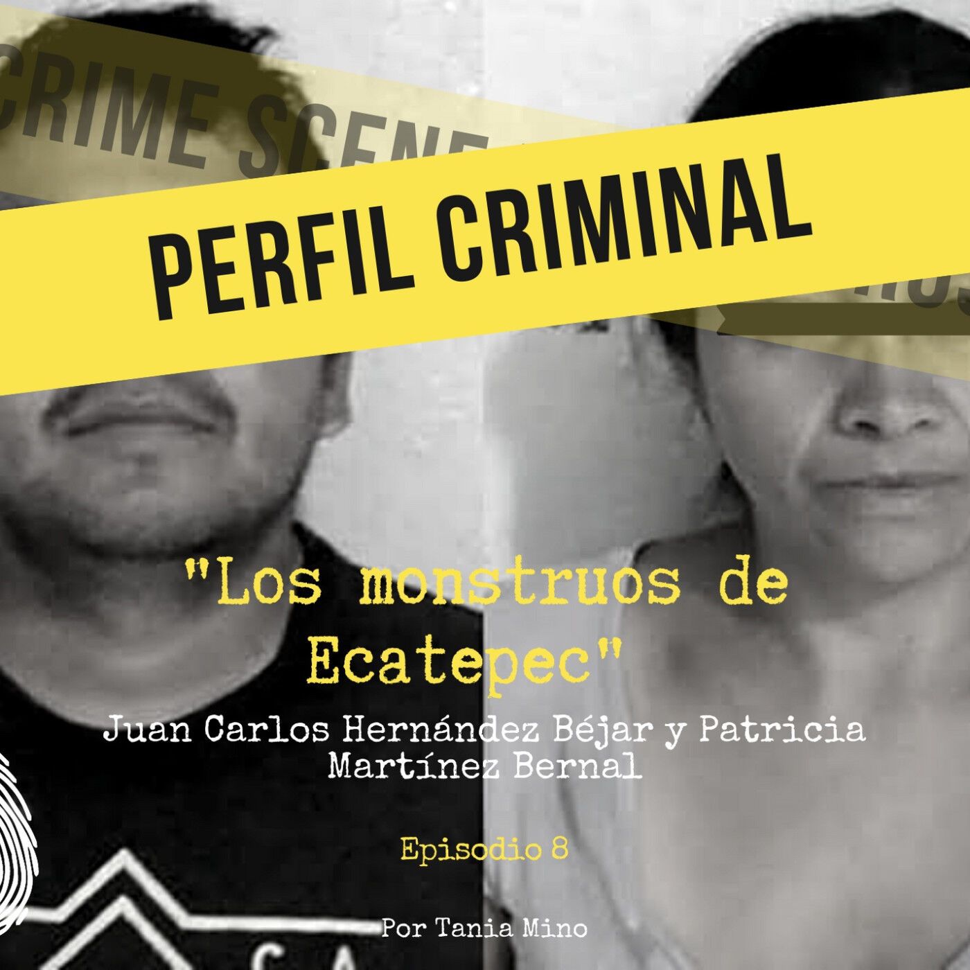 Los monstruos de Ecatepec - Juan Carlos Hernández Béjar y Patricia Martínez Bernal episode artwork