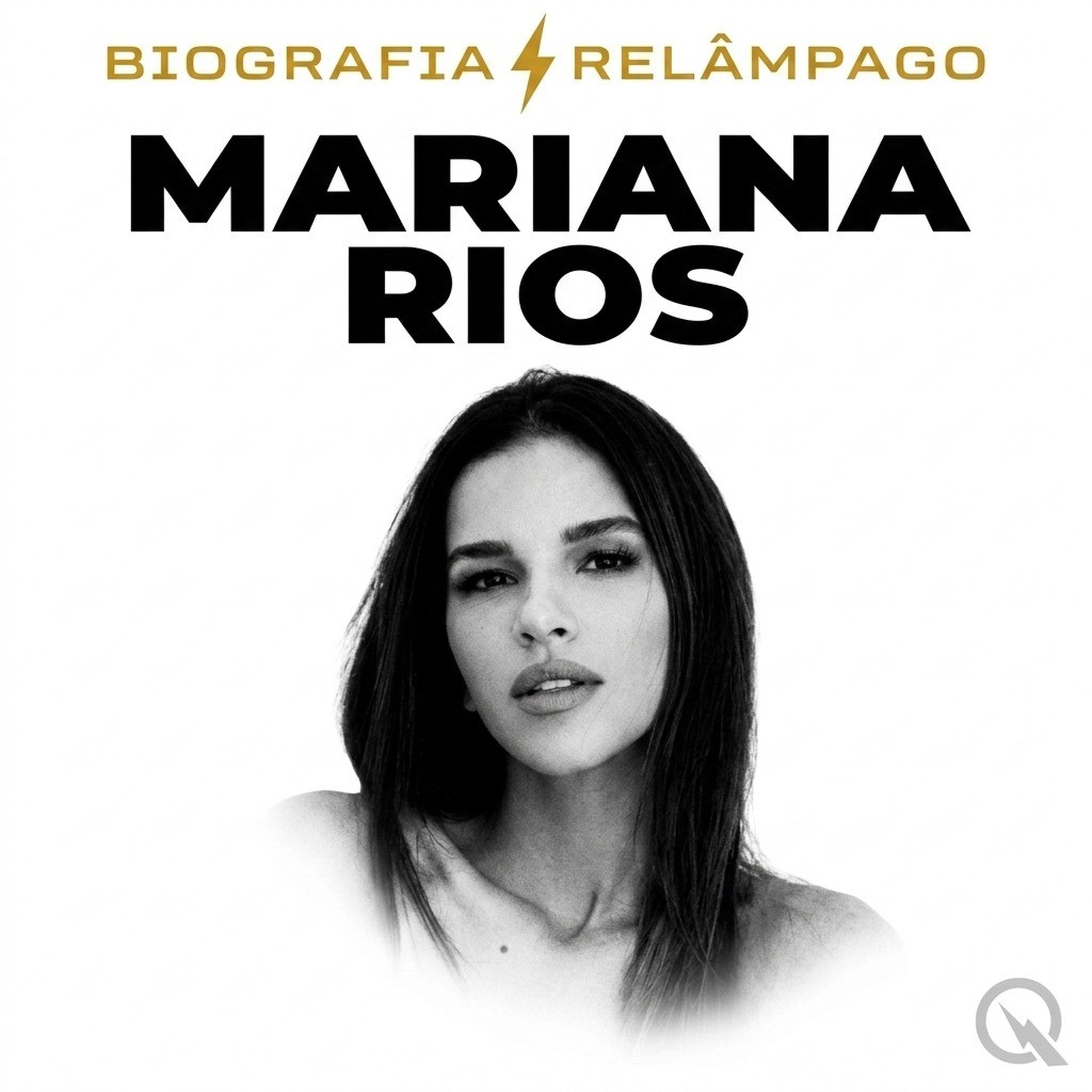 Mariana Rios - Biografia Relâmpago