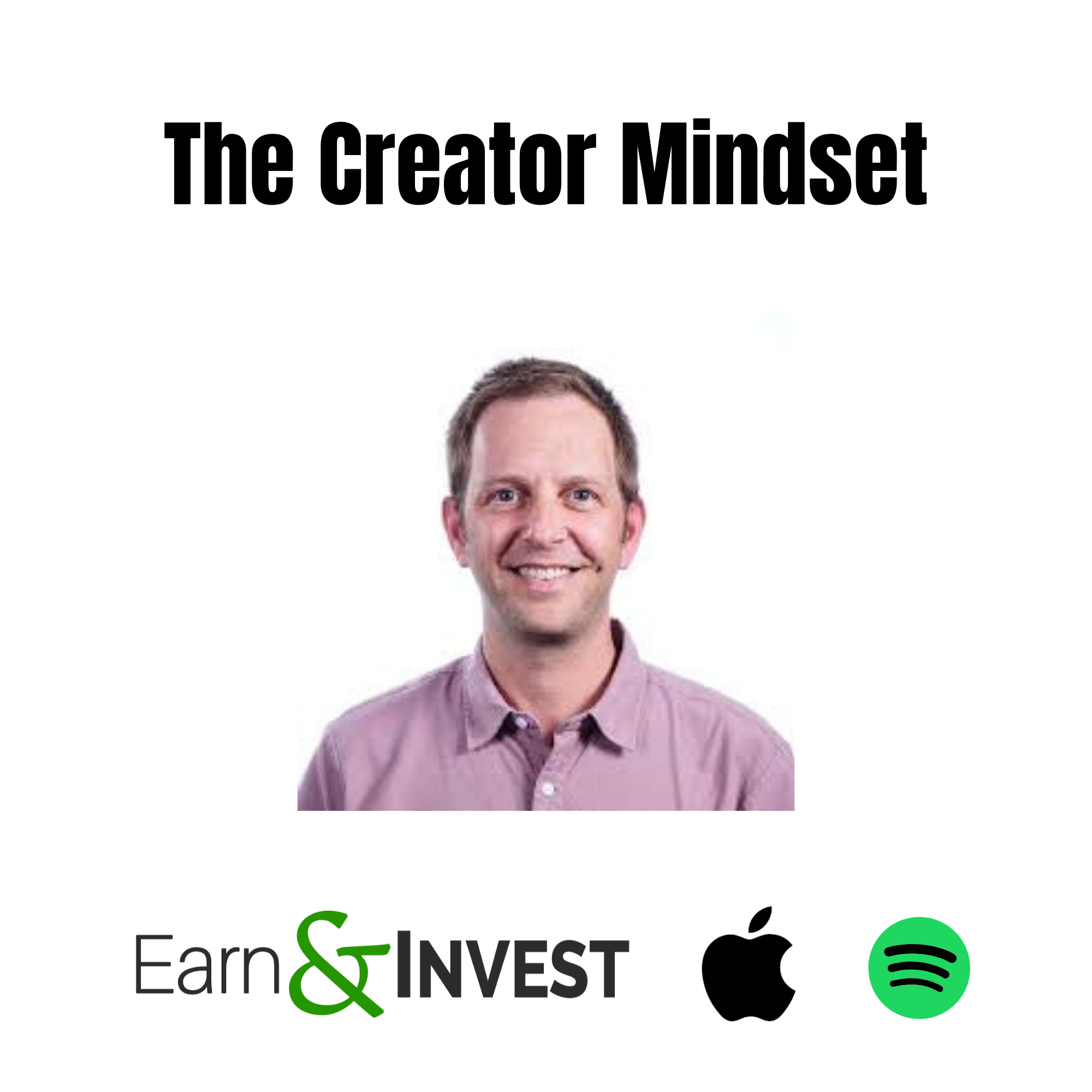 The Creator Mindset w/ Craig Stephens