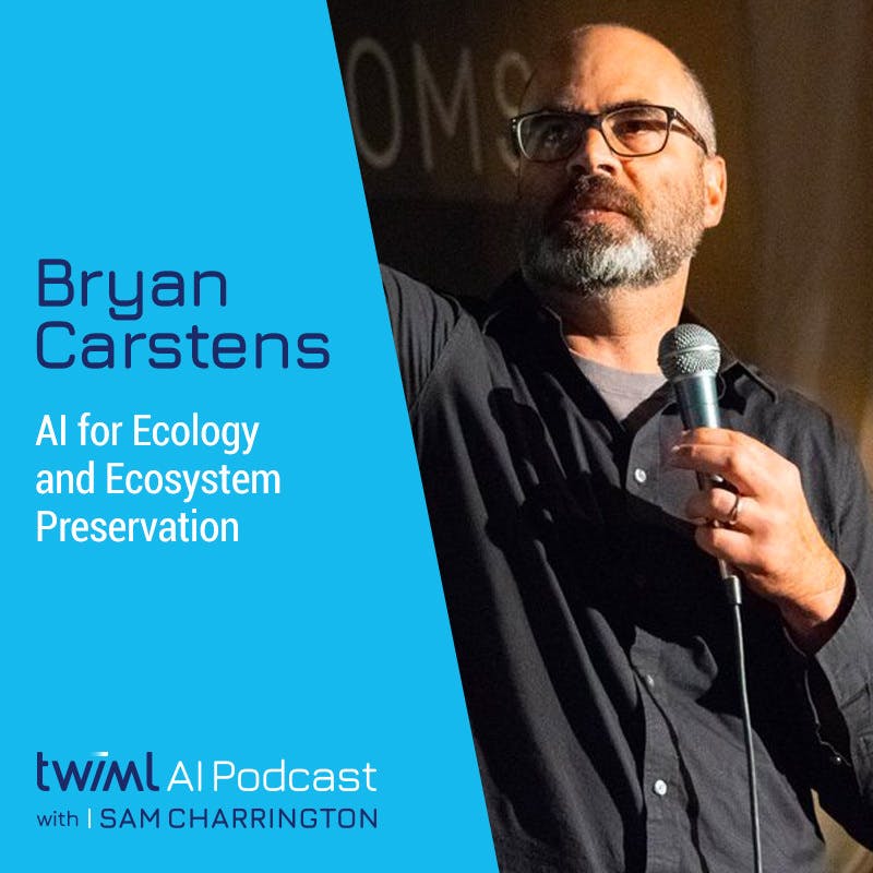 AI for Ecology and Ecosystem Preservation with Bryan Carstens - #449