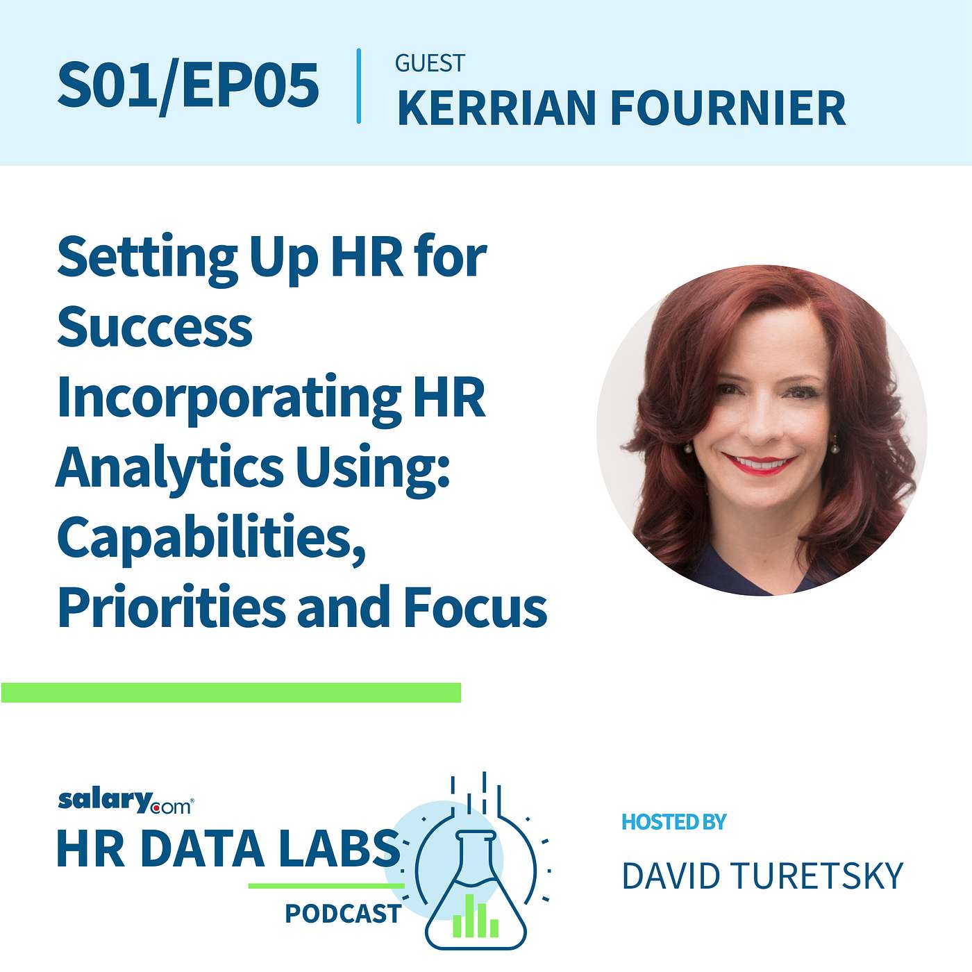 Kerrian Bard Fournier - Setting Up HR for Success Incorporating HR Analytics Using: Capabilities, Priorities and Focus episode artwork