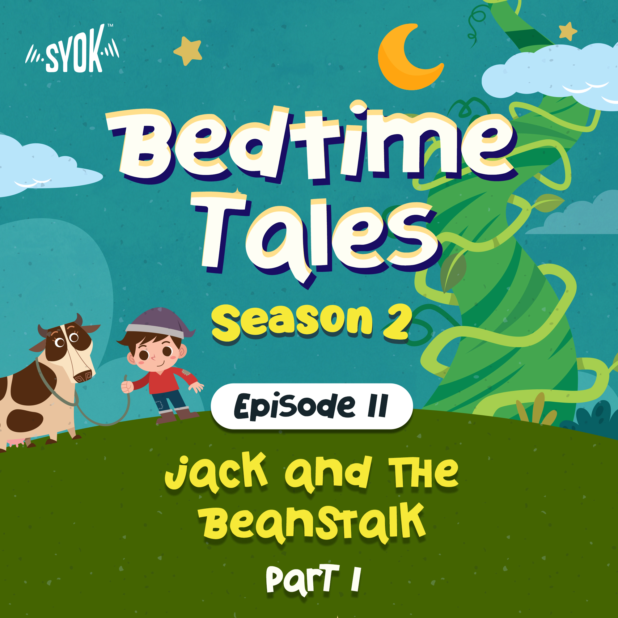 Jack and the Beanstalk Part 1 | Bedtime Tales S2E11 episode artwork