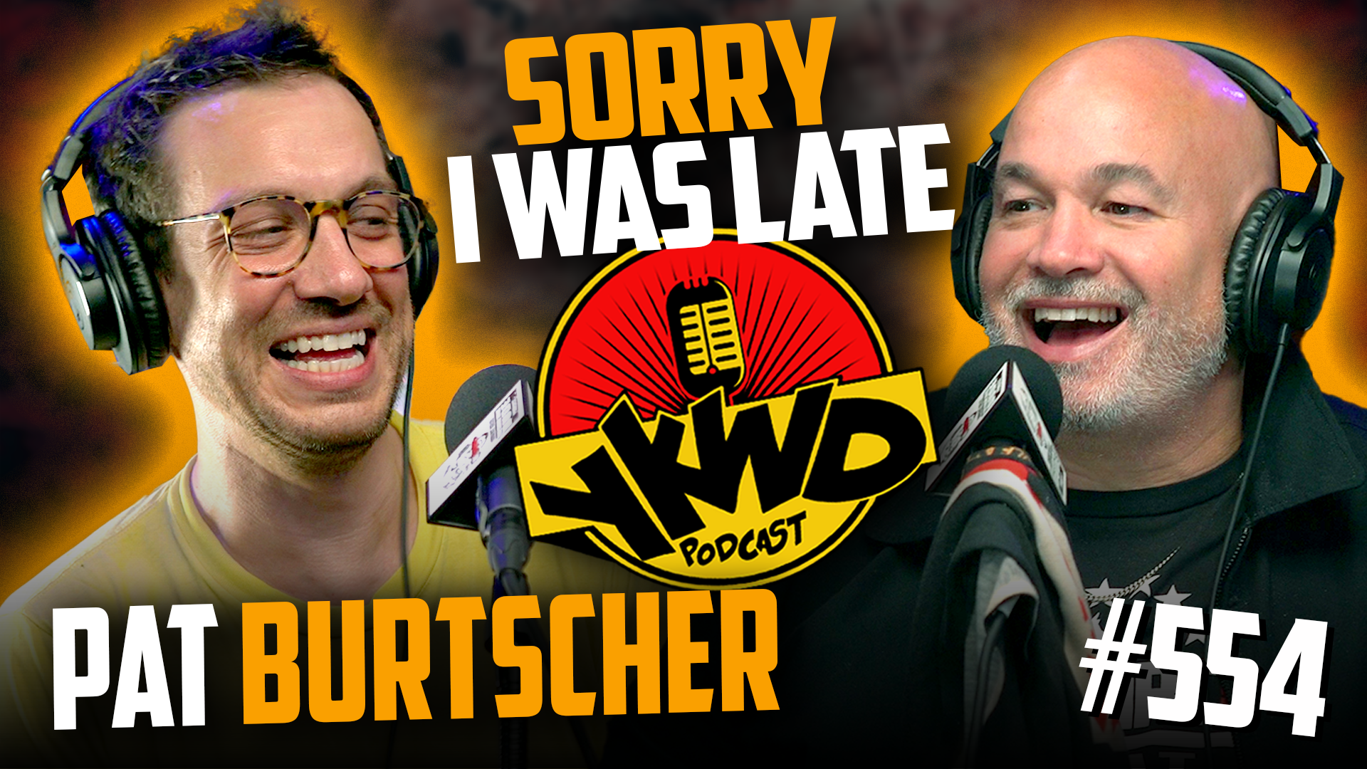 YKWD #554 | Pat Burtscher | Sorry I Was Late