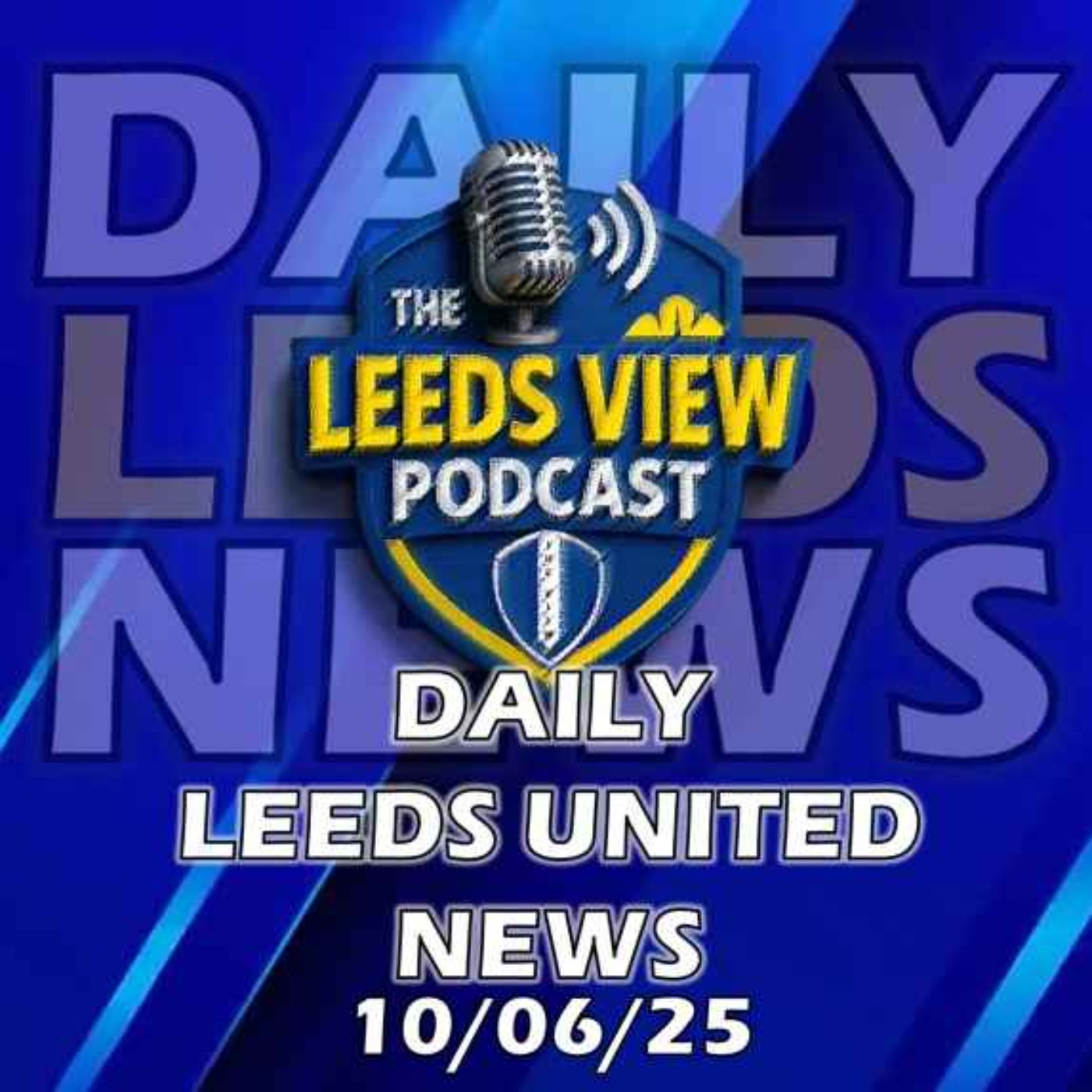Leeds United News Tuesday 10th June 2025