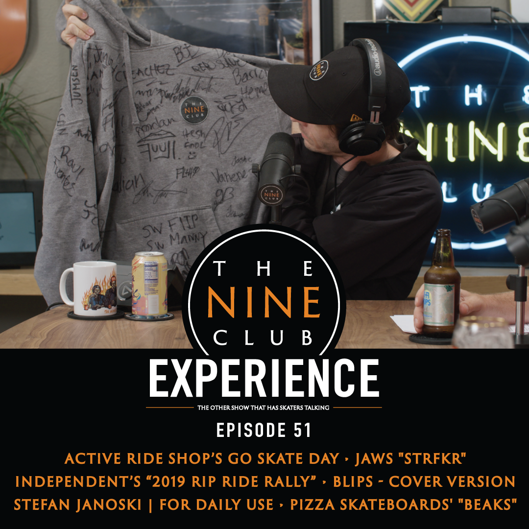 EXPERIENCE #51- Stefan Janoski, Active Ride shop’s GSD, Pizza Skateboards