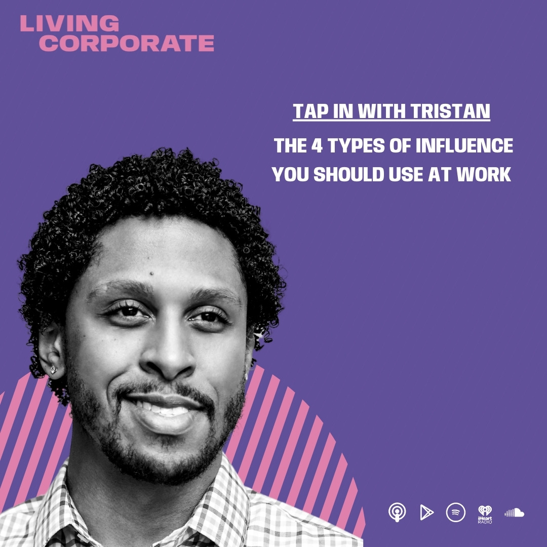 TAP In with Tristan : 4 Types of Influence to Use at Work episode artwork