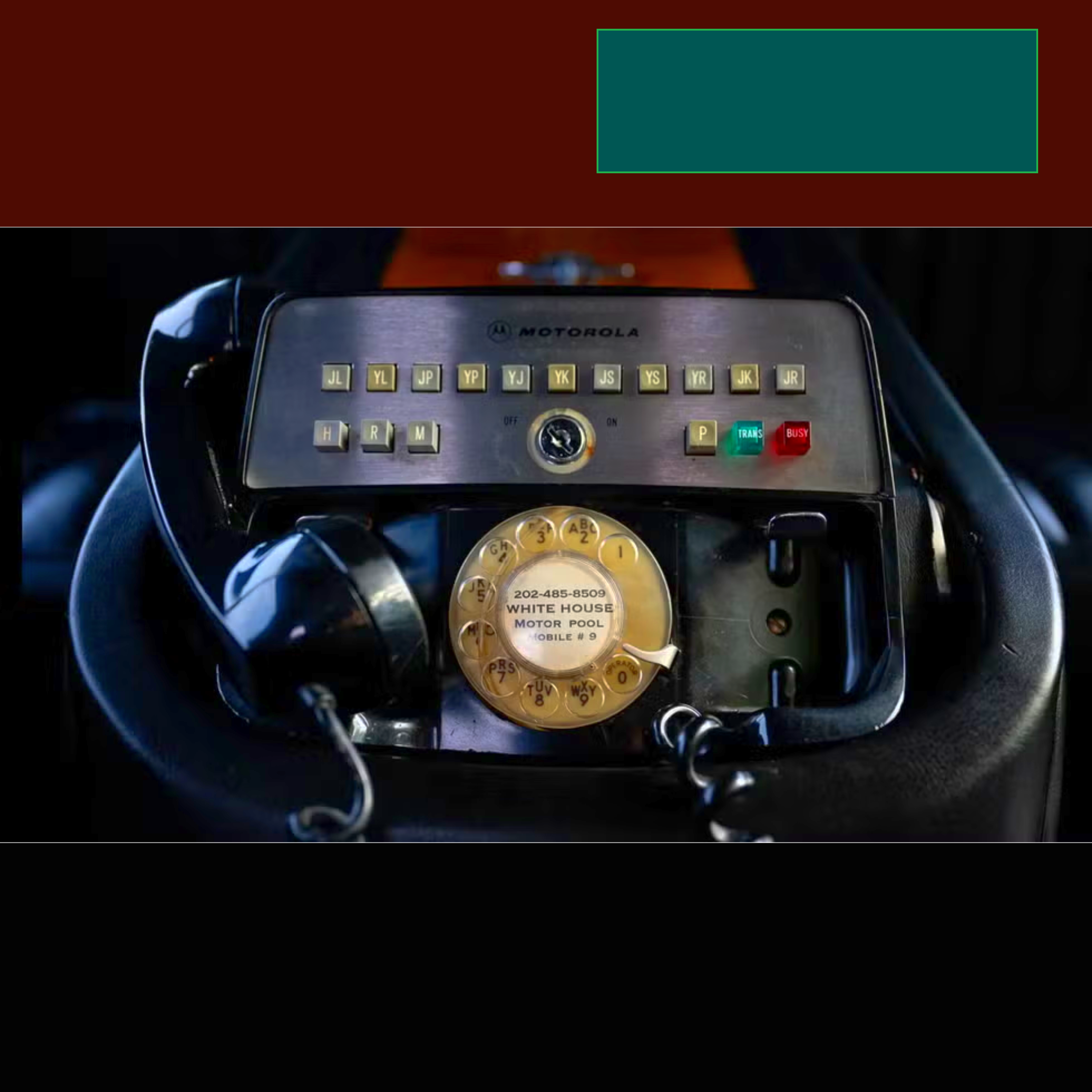 LBJ 's "CELL PHONE" AND HIS DECISION TO JUMP ON THE TICKET IN 1960