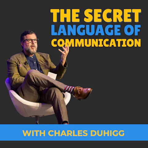 Cover art for How to Become a Super Communicator With Charles Duhigg (MU Classic)