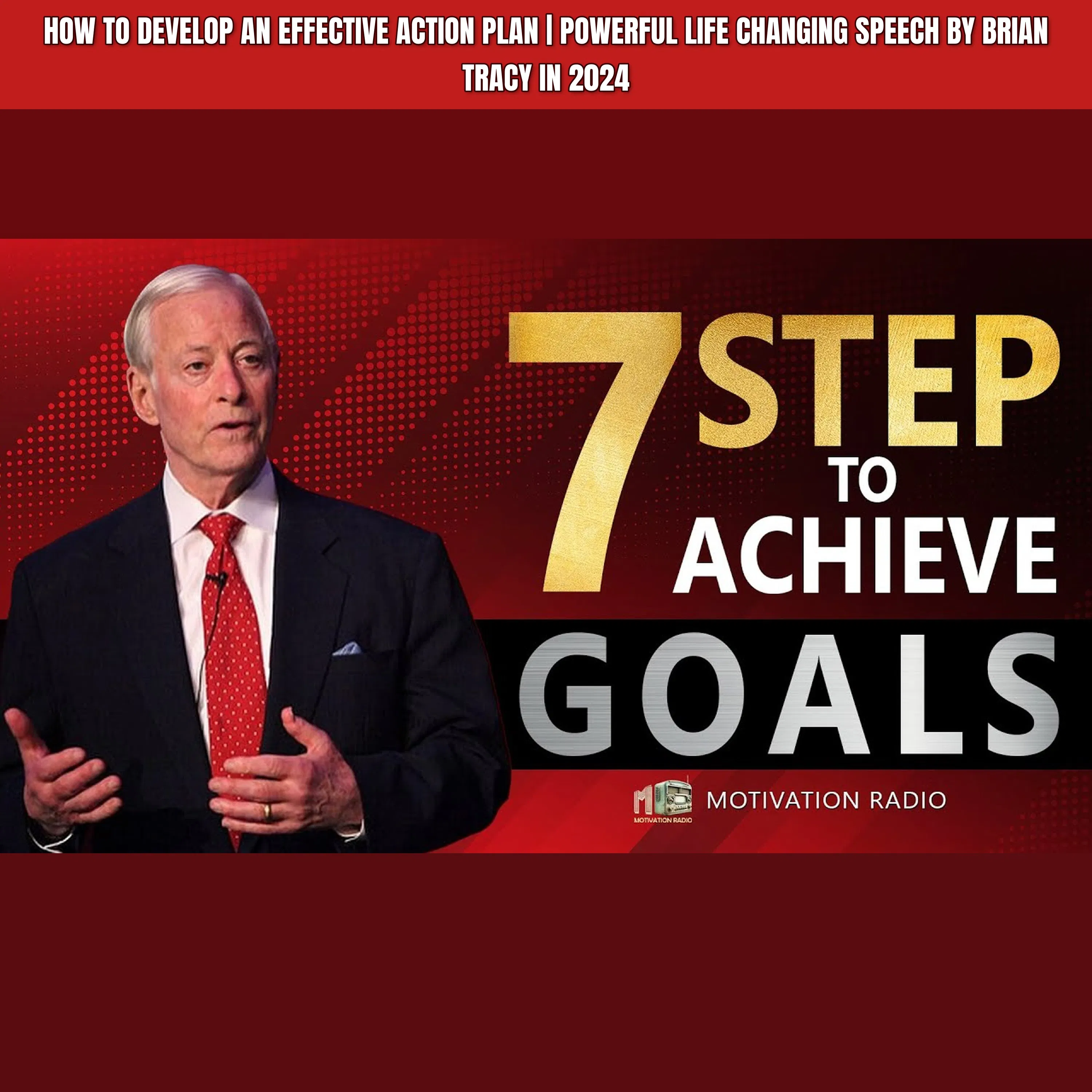 How to Develop an Effective Action Plan | Powerful Life Changing Speech by Brian Tracy In 2024