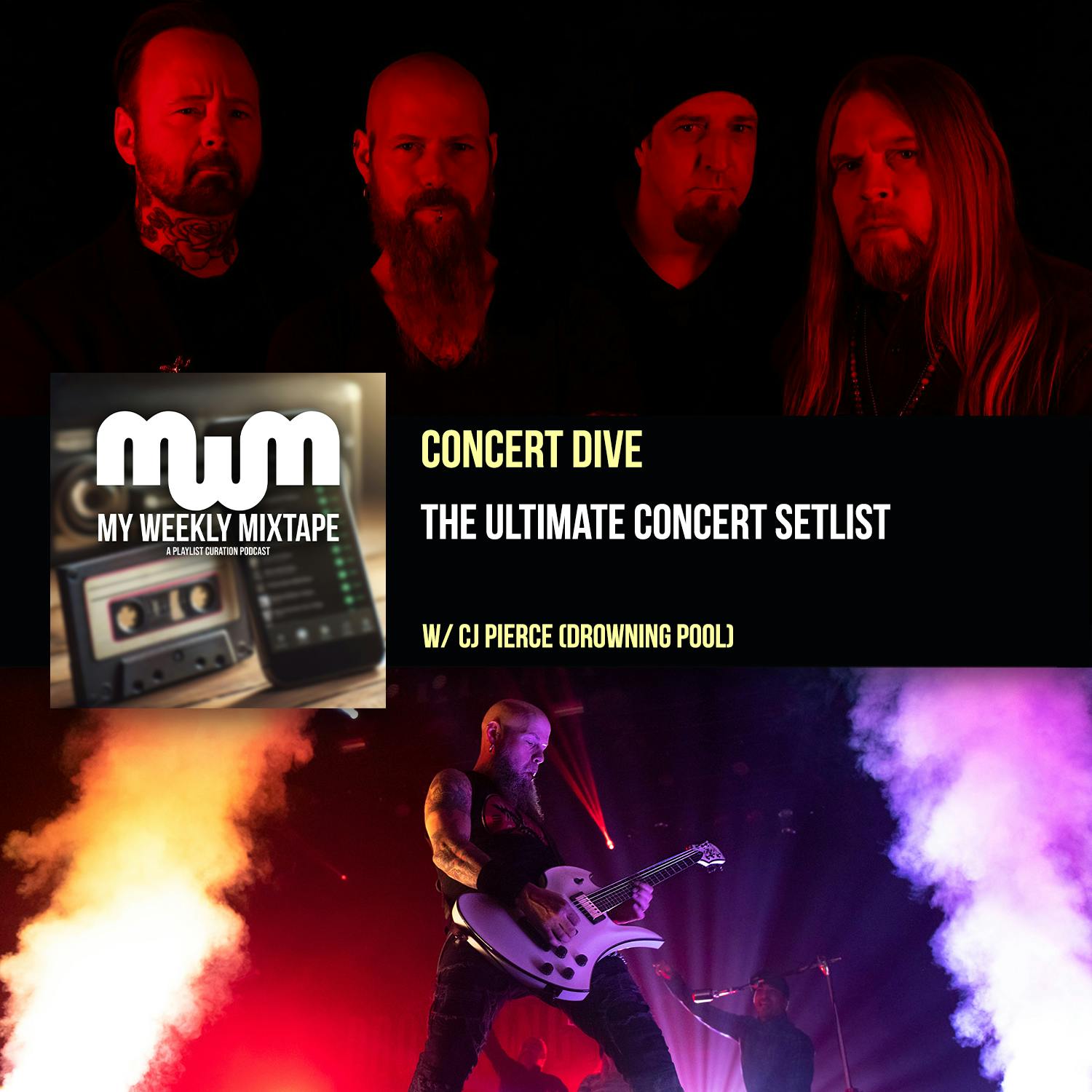 The Ultimate Concert Setlist: CJ Pierce of Drowning Pool The Ultimate Concert Setlist: CJ Pierce of Drowning Pool