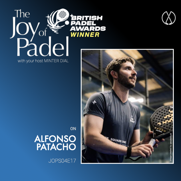 The Art of Joyful Play: Alfonso Patacho’s Winning Padel Mindset (JOPS04E18)