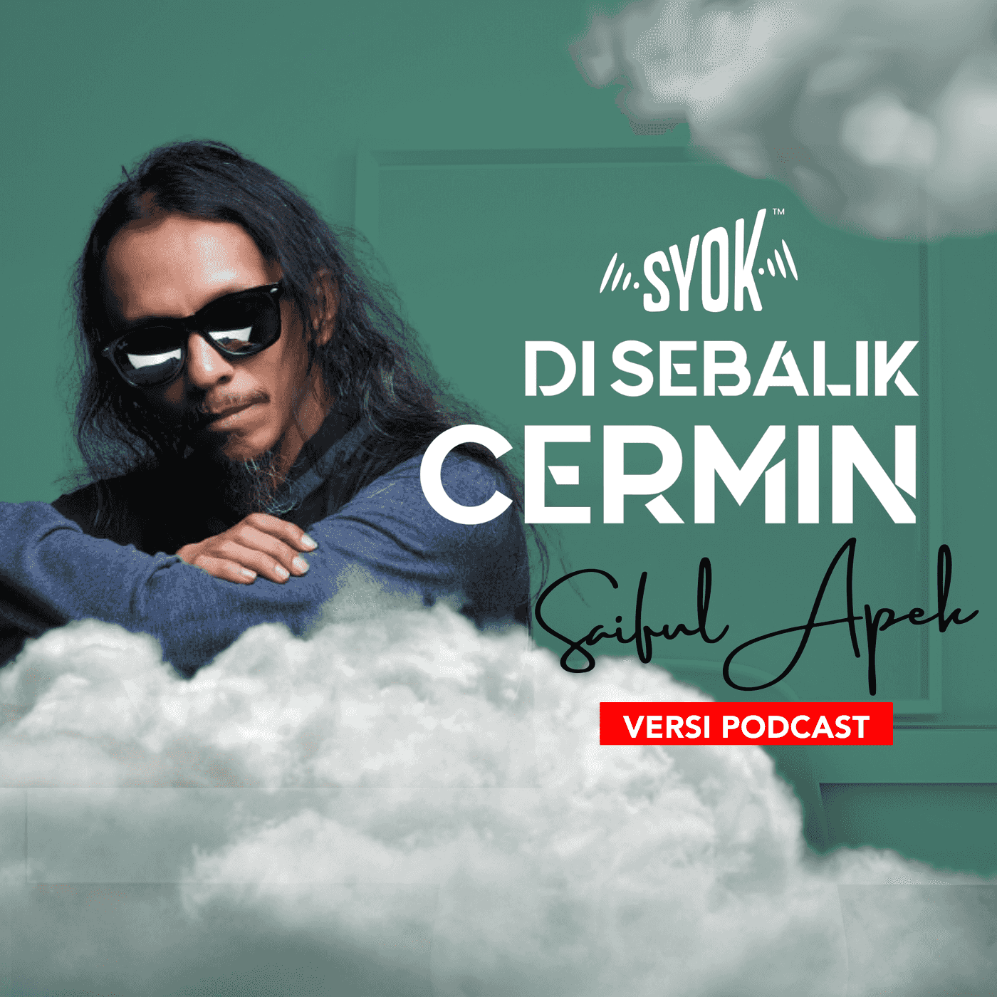 Saiful Apek | Di Sebalik Cermin Versi Podcast EP7