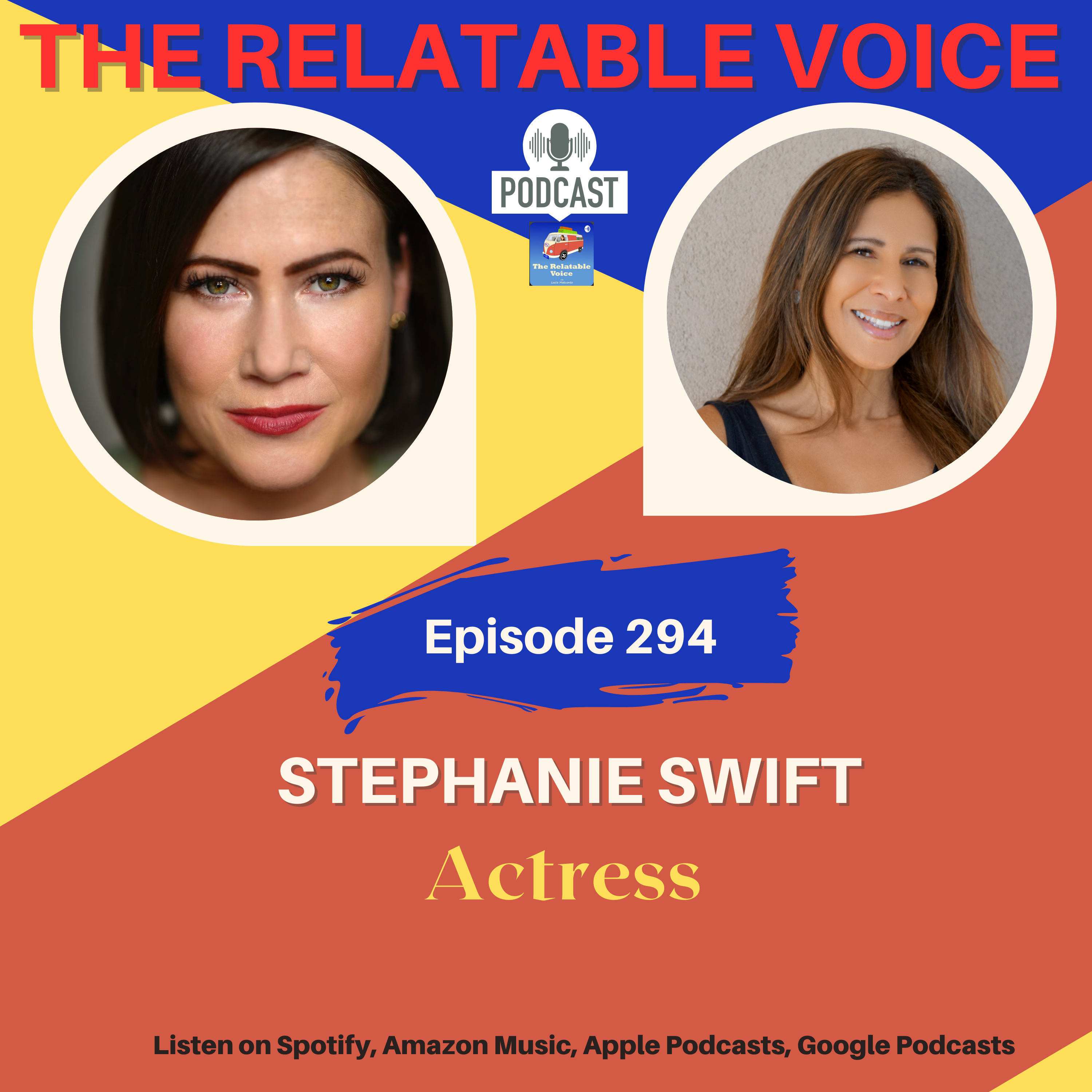 Behind the Scenes with Stephanie Swift: A Look into the World of Acting and Voice Over episode artwork