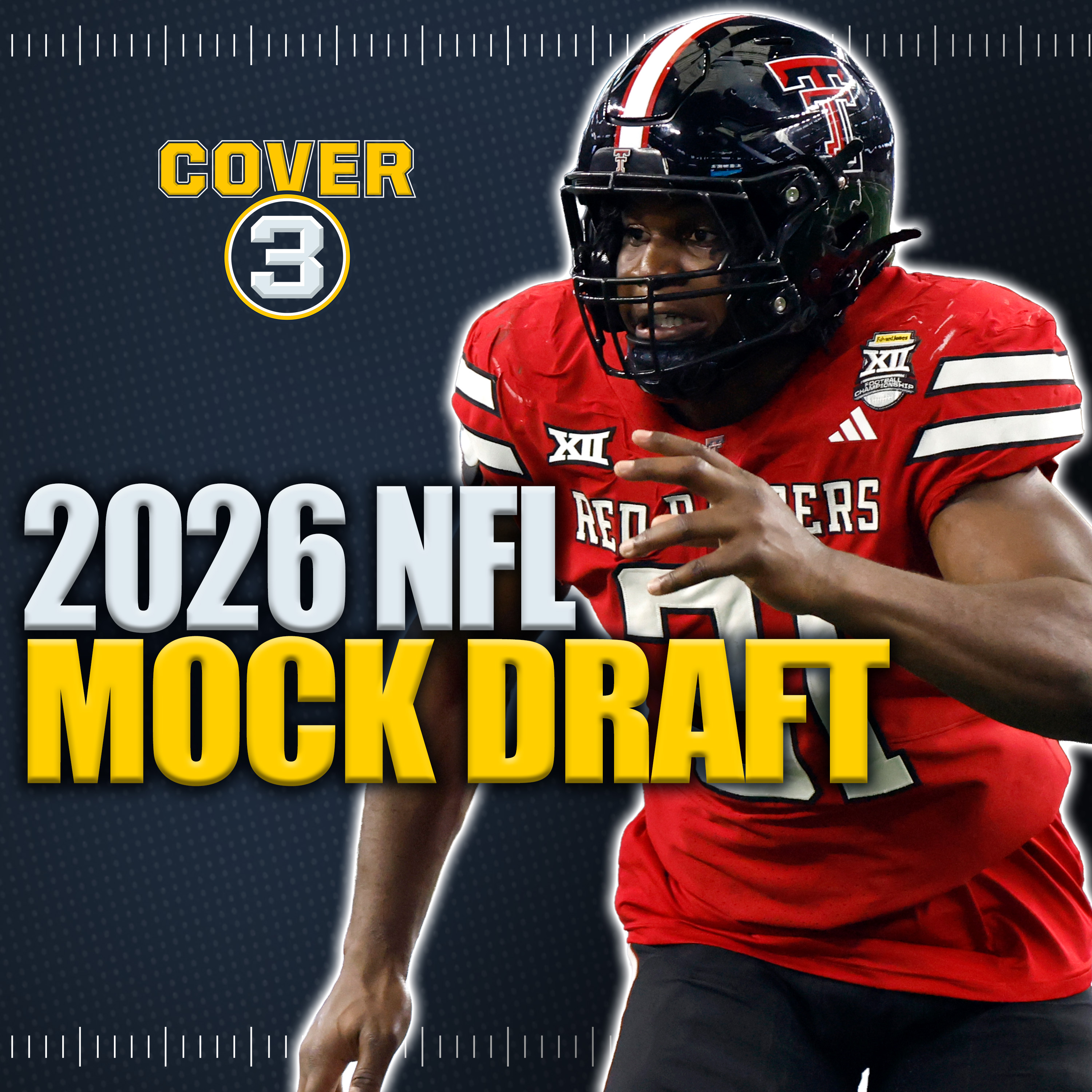 Cover 3 Mock Draft: Picking The First Round Of The 2026 NFL Draft