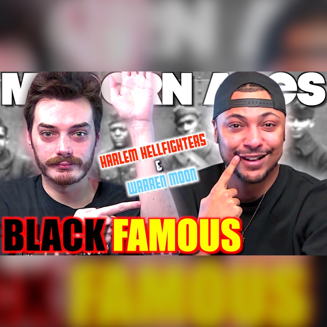 "Black Famous" | The Harlem Hellfighters & Quarterback Warren Moon | Modern Apes Podcast