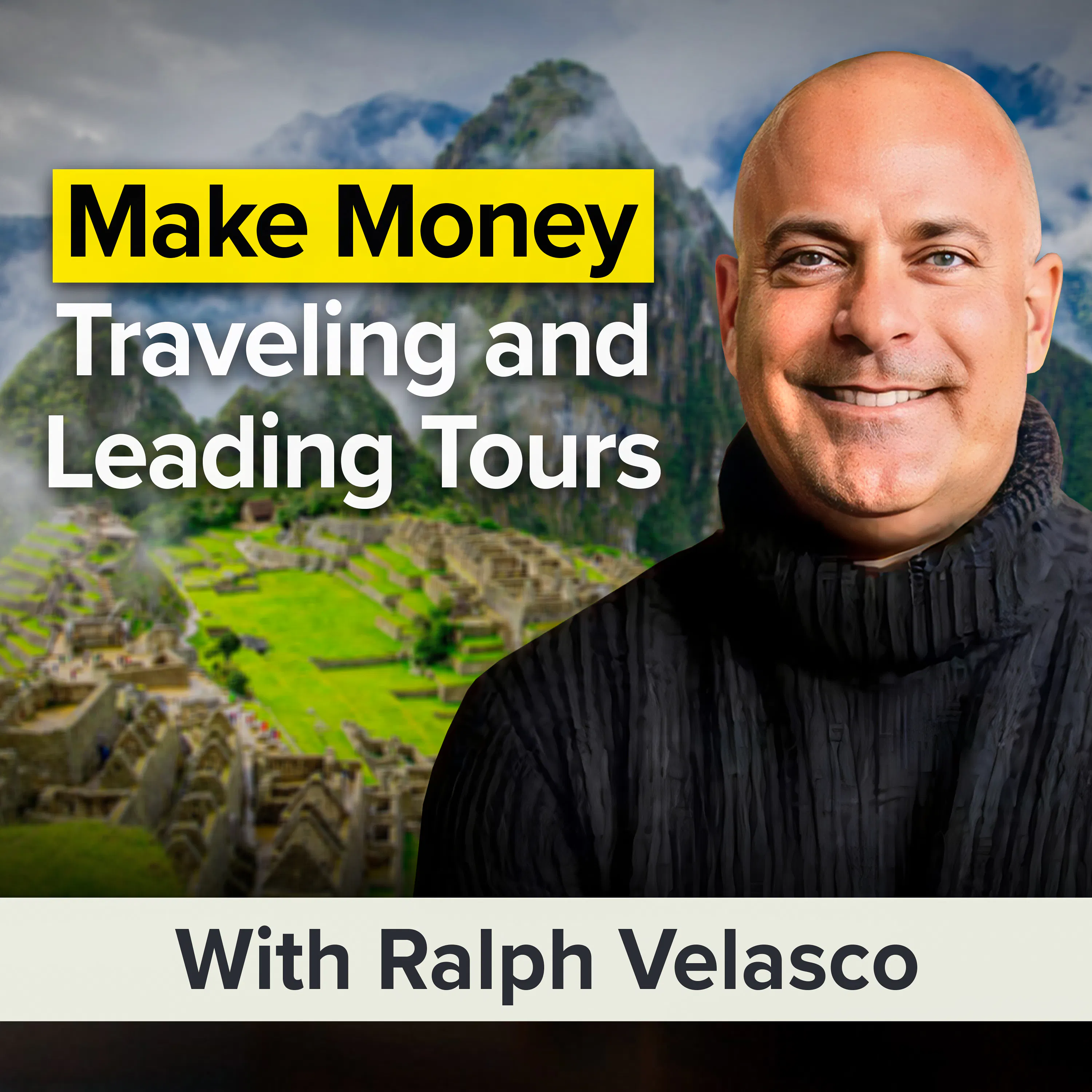 The Secrets to Getting Paid to Travel the World (for 17+ Years!) | Ralph Velasco (MU Classic) episode artwork