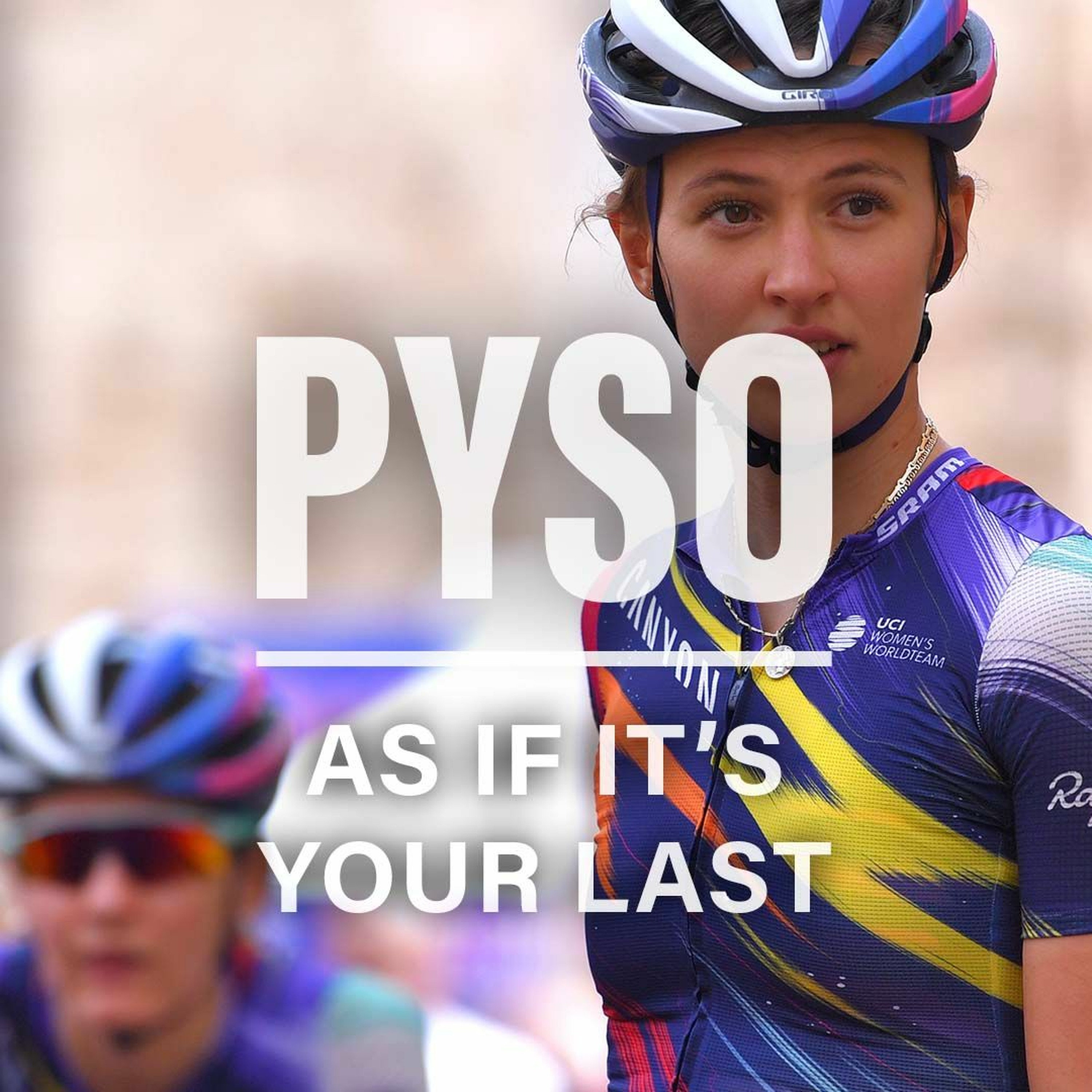 PYSO, ep. 73: Kasia Niewiadoma on racing in an uncertain world episode artwork