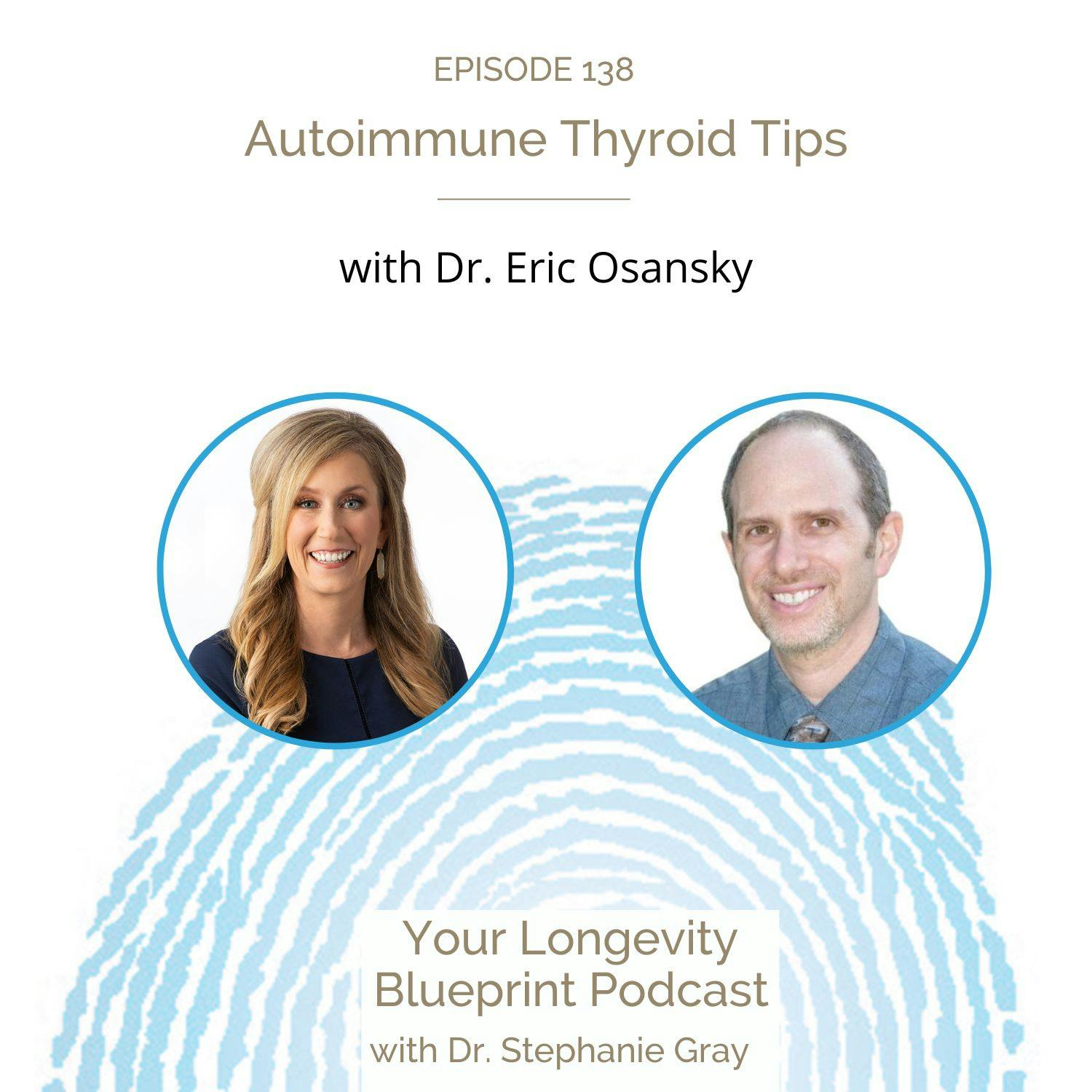Autoimmune Thyroid Tips with Dr. Eric Osansky