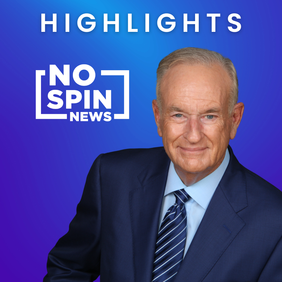 Highlights from O'Reilly's No Spin News - March 28, 2025