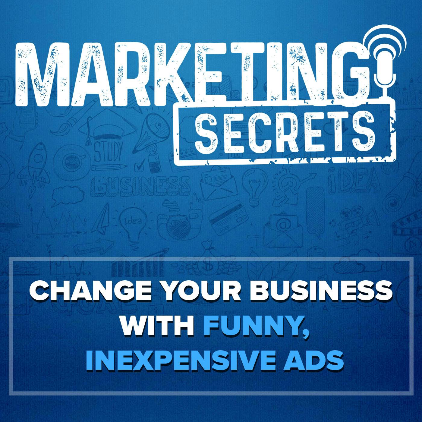 How To Change Your Business with Funny, Inexpensive Ads, with Kristine Mirelle