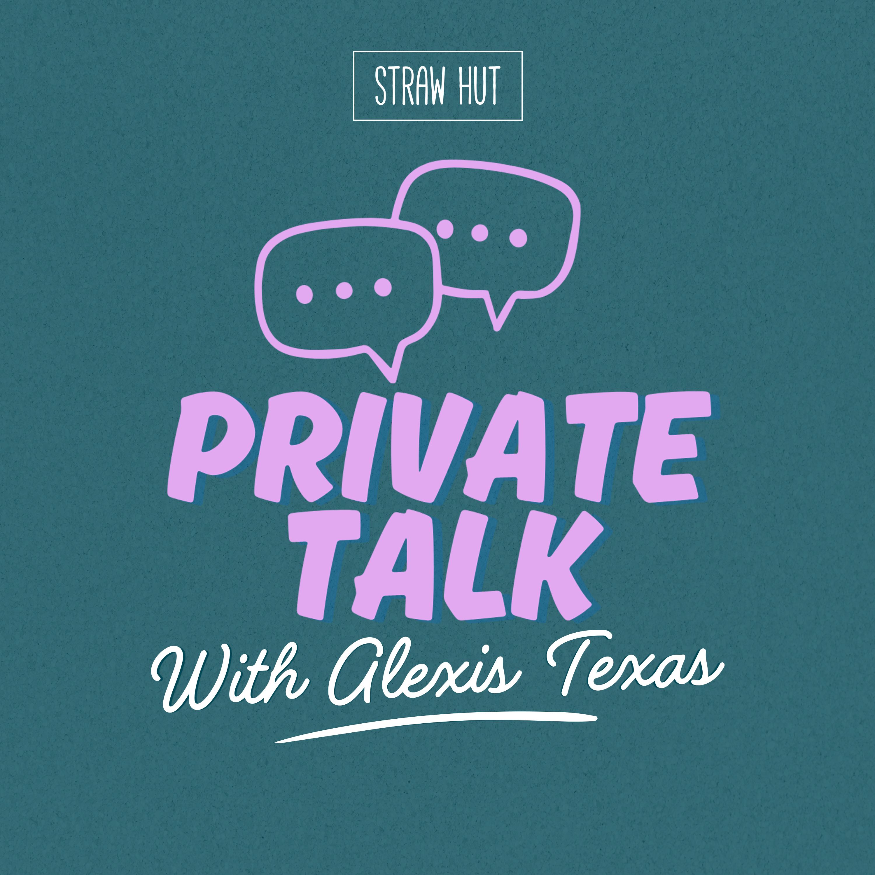 Private Talk With Alexis Texas Artwork