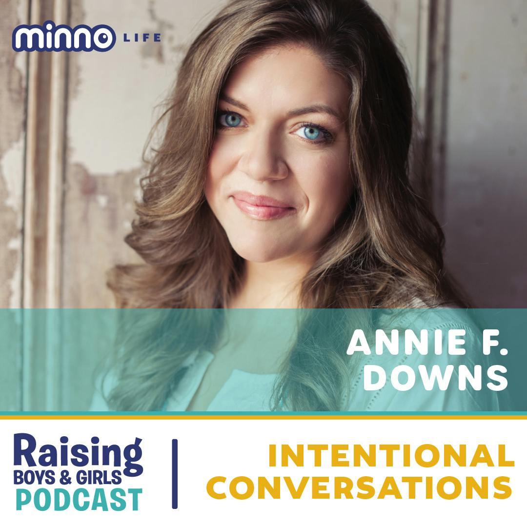 Episode 53: Teaching Kids to Be Brave and Have Fun with Annie Downs