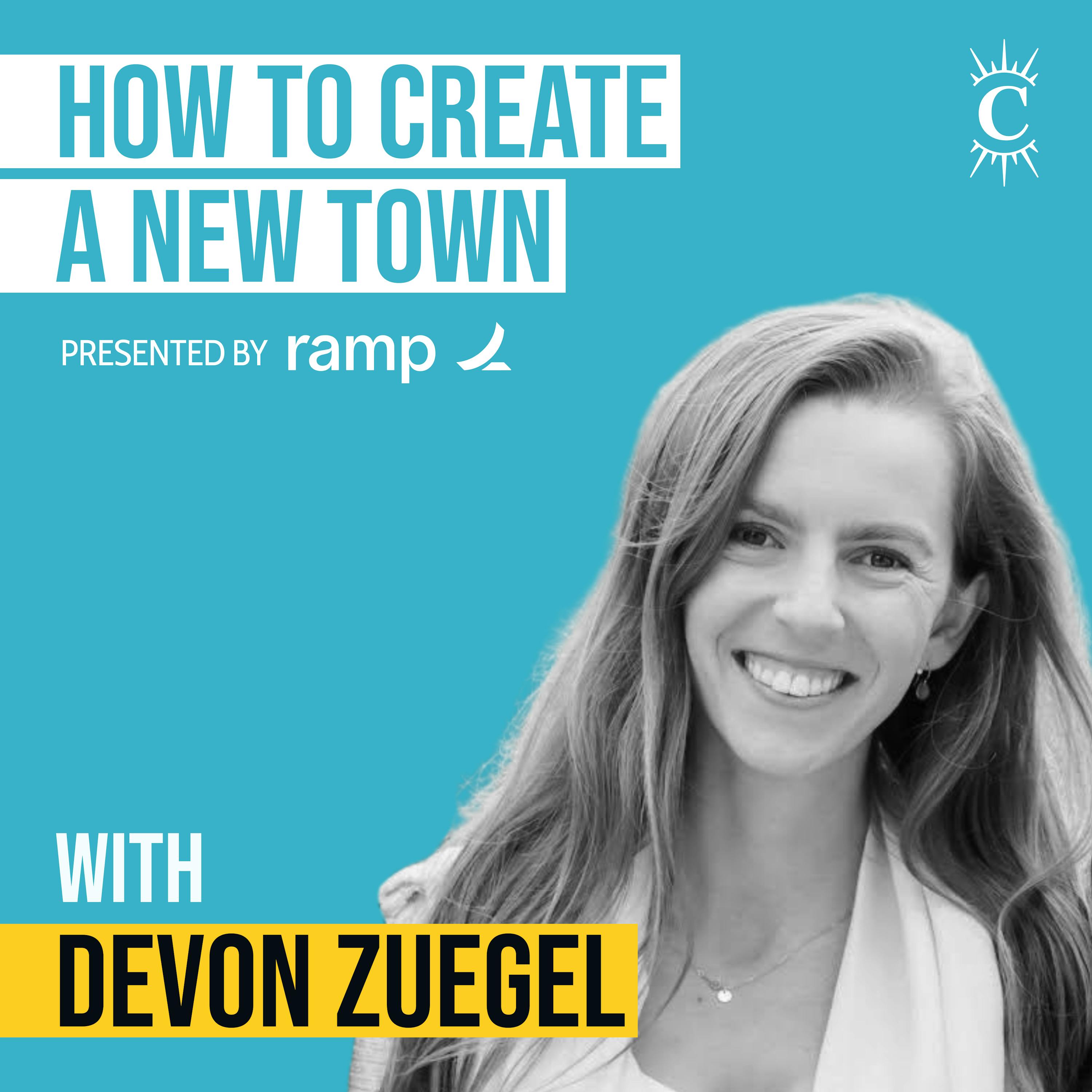 Devon Zuegel: How To Create A New Town