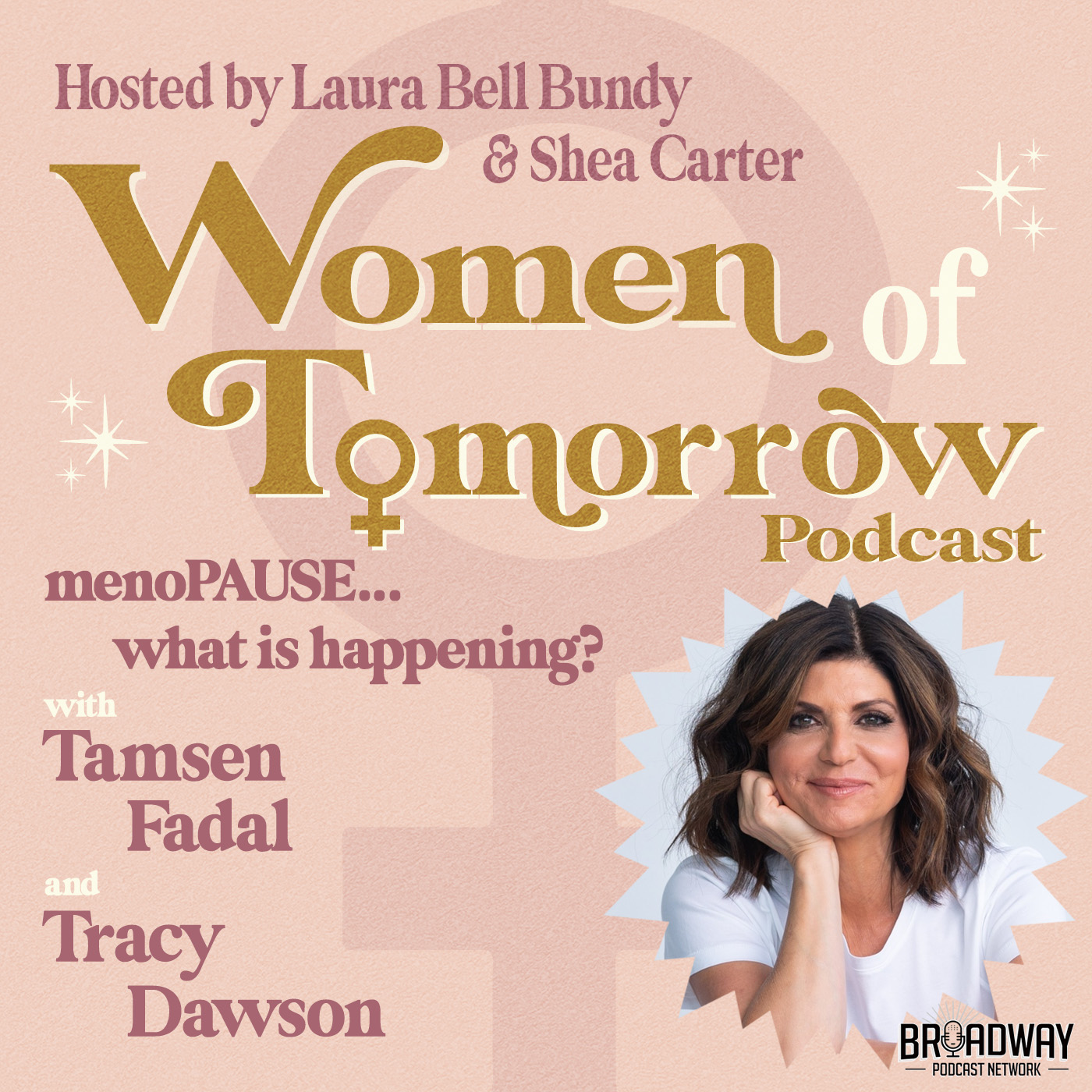 Women of Tomorrow with Laura Bell Bundy
