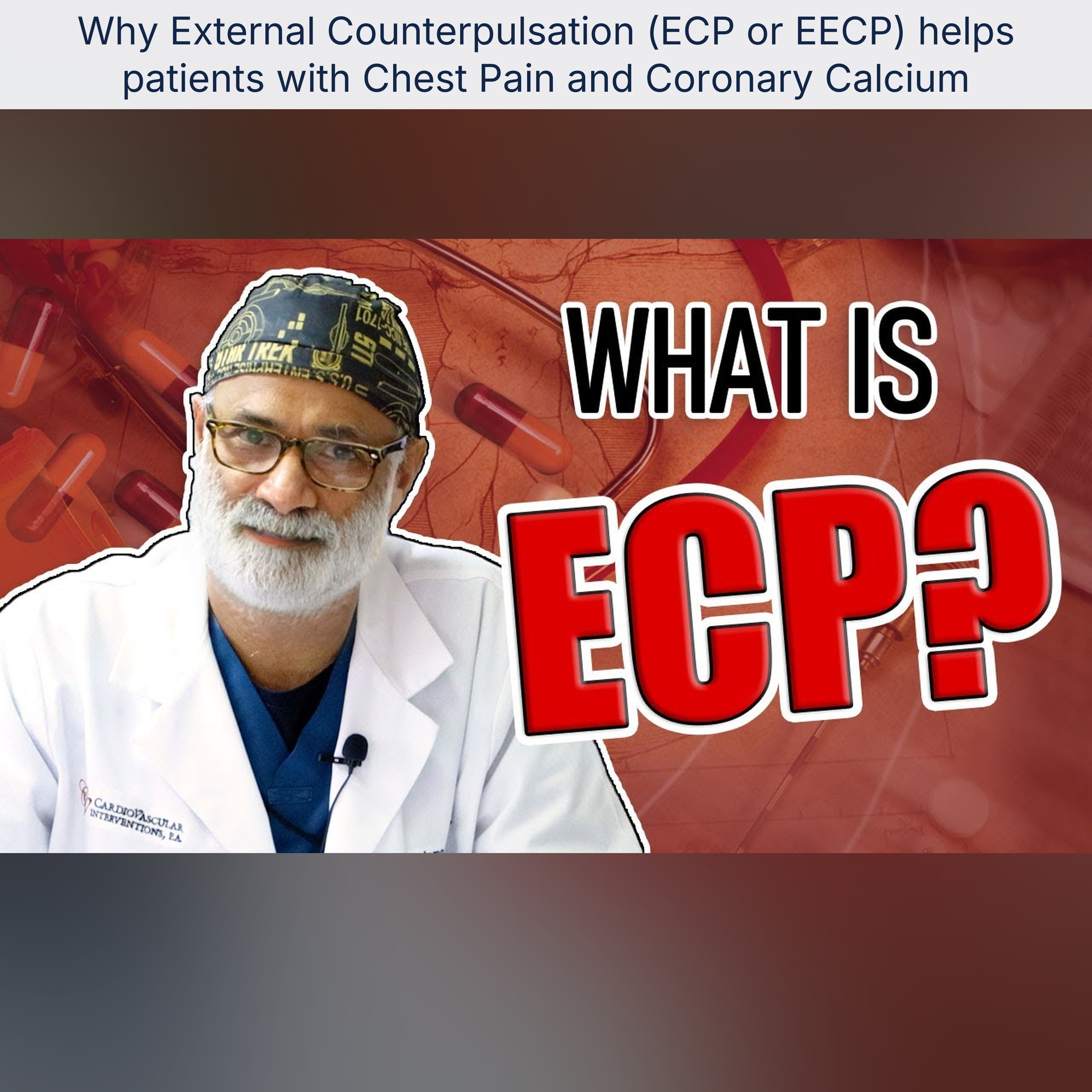 Why External Counterpulsation (ECP or EECP) helps patients with Chest Pain and Coronary Calcium episode artwork