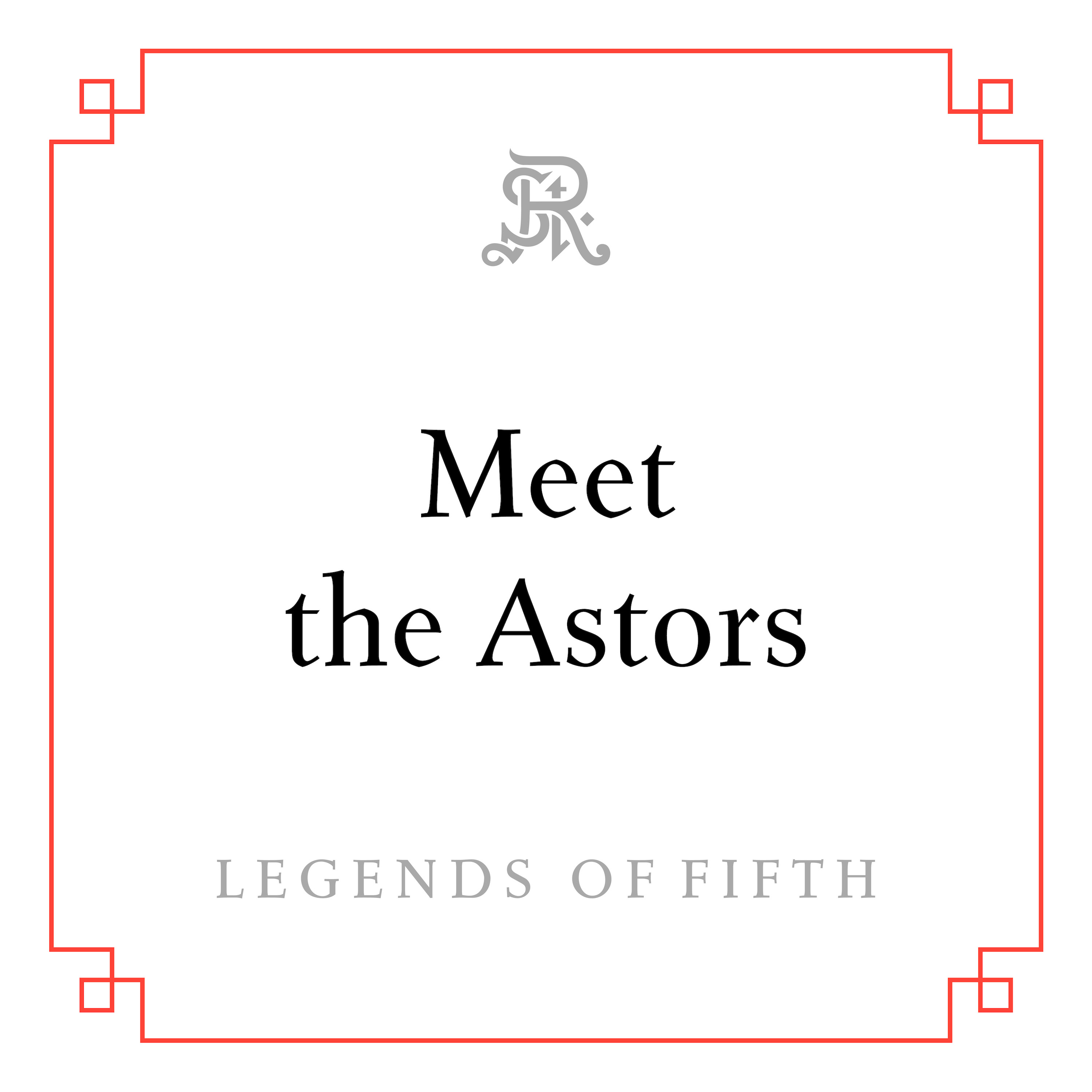 Meet the Astors