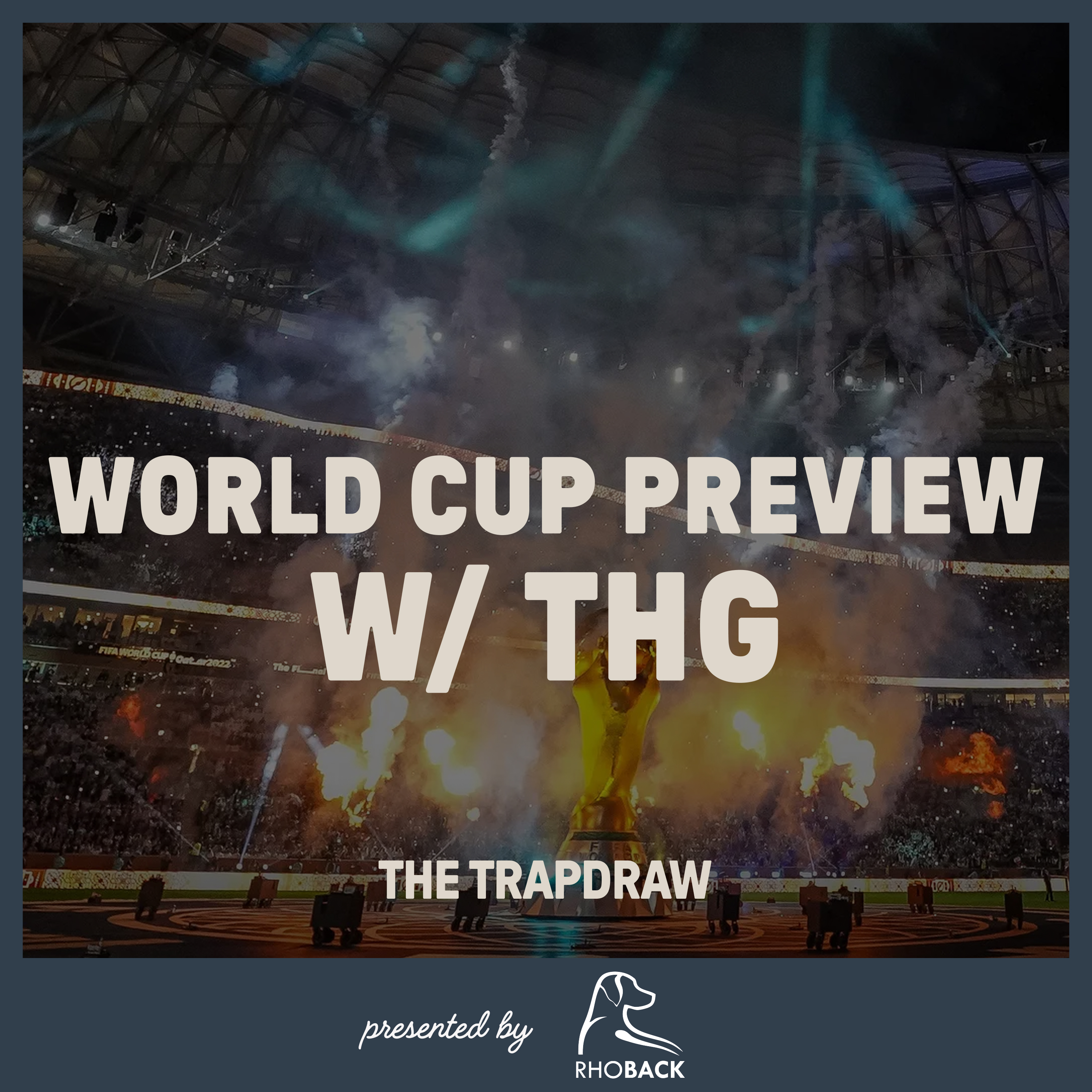 399: World Cup Preview with THG episode artwork