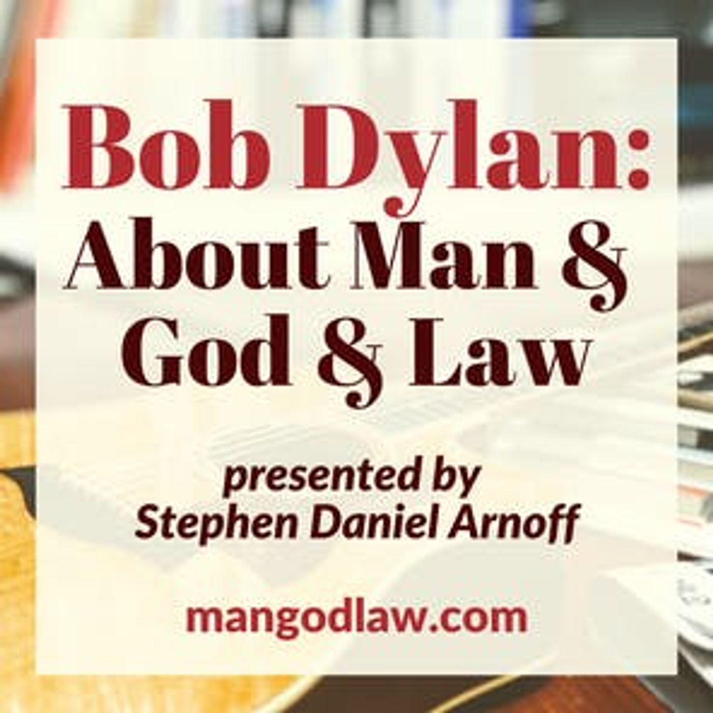 24: Bob Dylan's Memory Revisited with Scott Warmuth