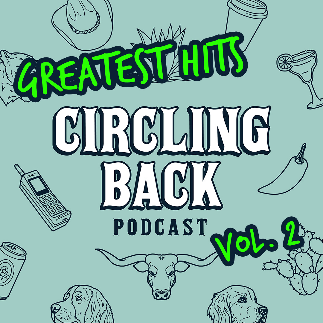 Circling Back's Greatest Hits, Volume 2