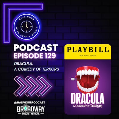 DRACULA, A COMEDY OF TERRORS - A Post Show Analysis