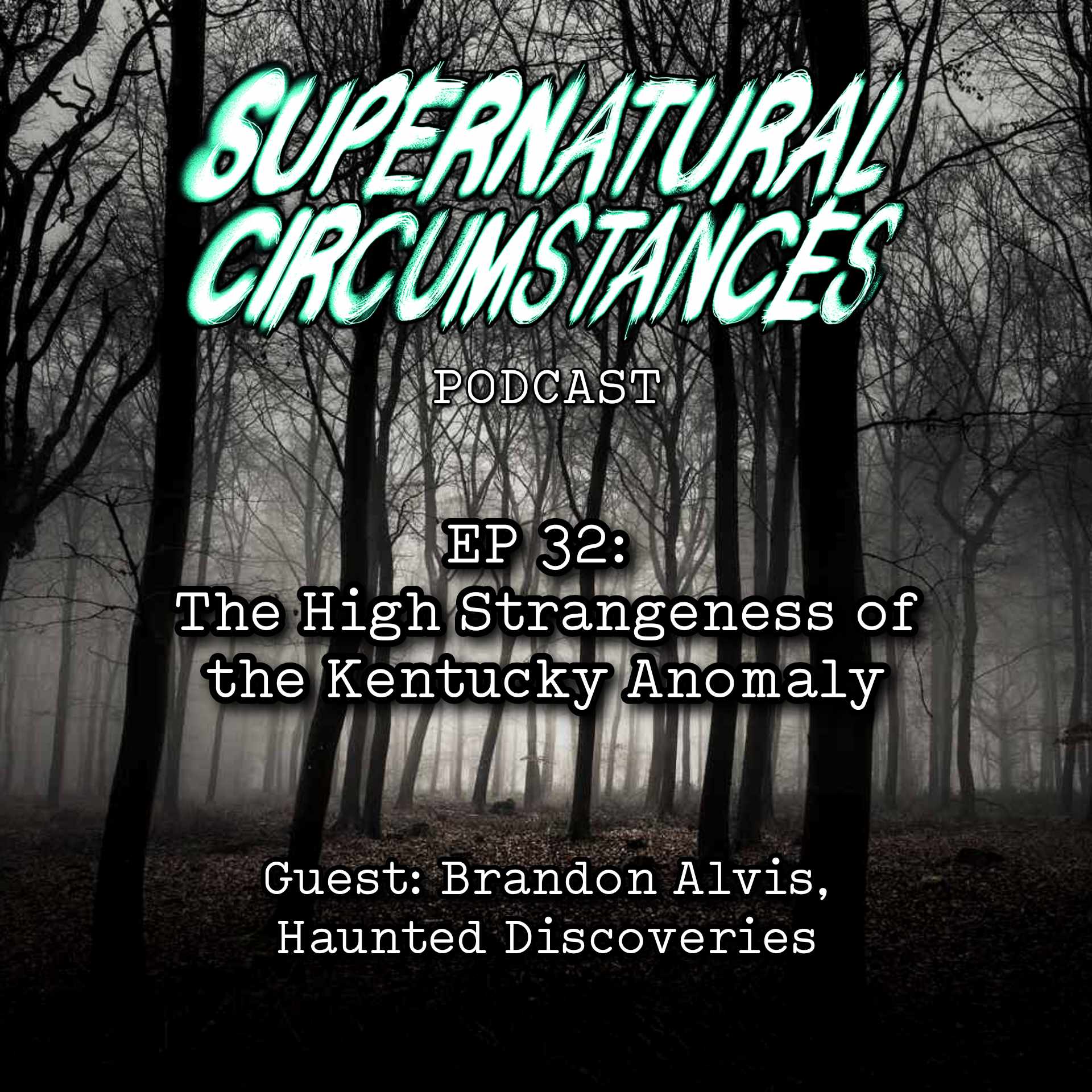 The High Strangeness of the Kentucky Anomaly episode artwork