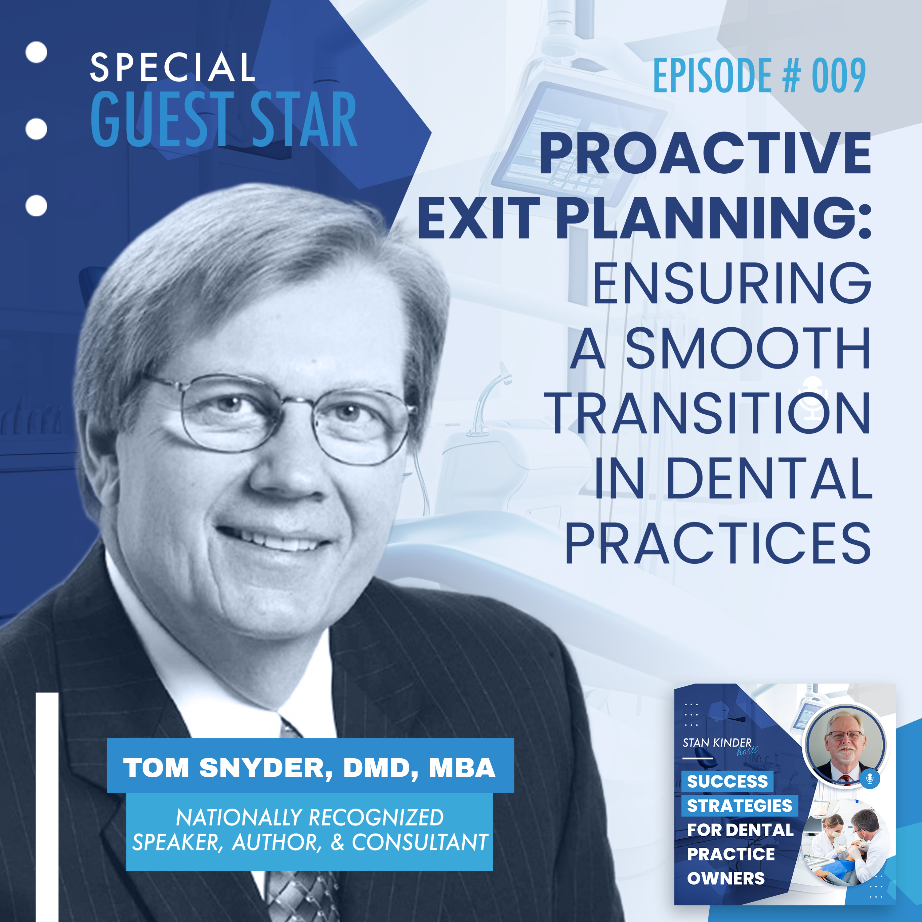 Ep 09: Proactive Exit Planning: Ensuring a Smooth Transition in Dental Practices episode artwork