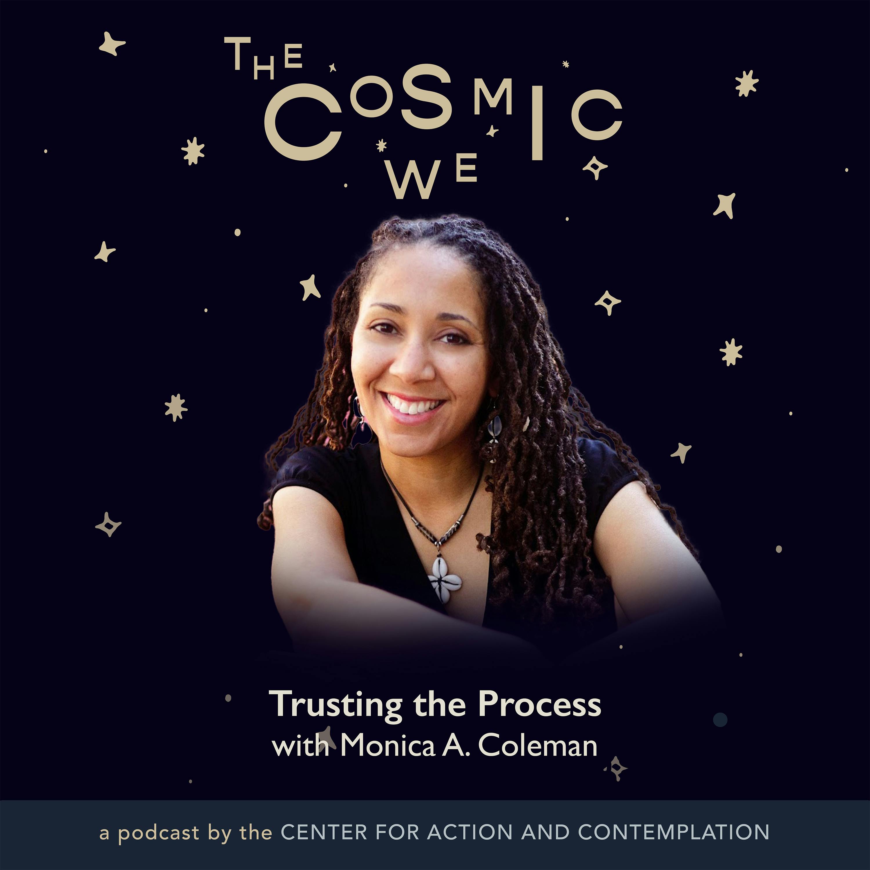 Trusting the Process with Monica A. Coleman
