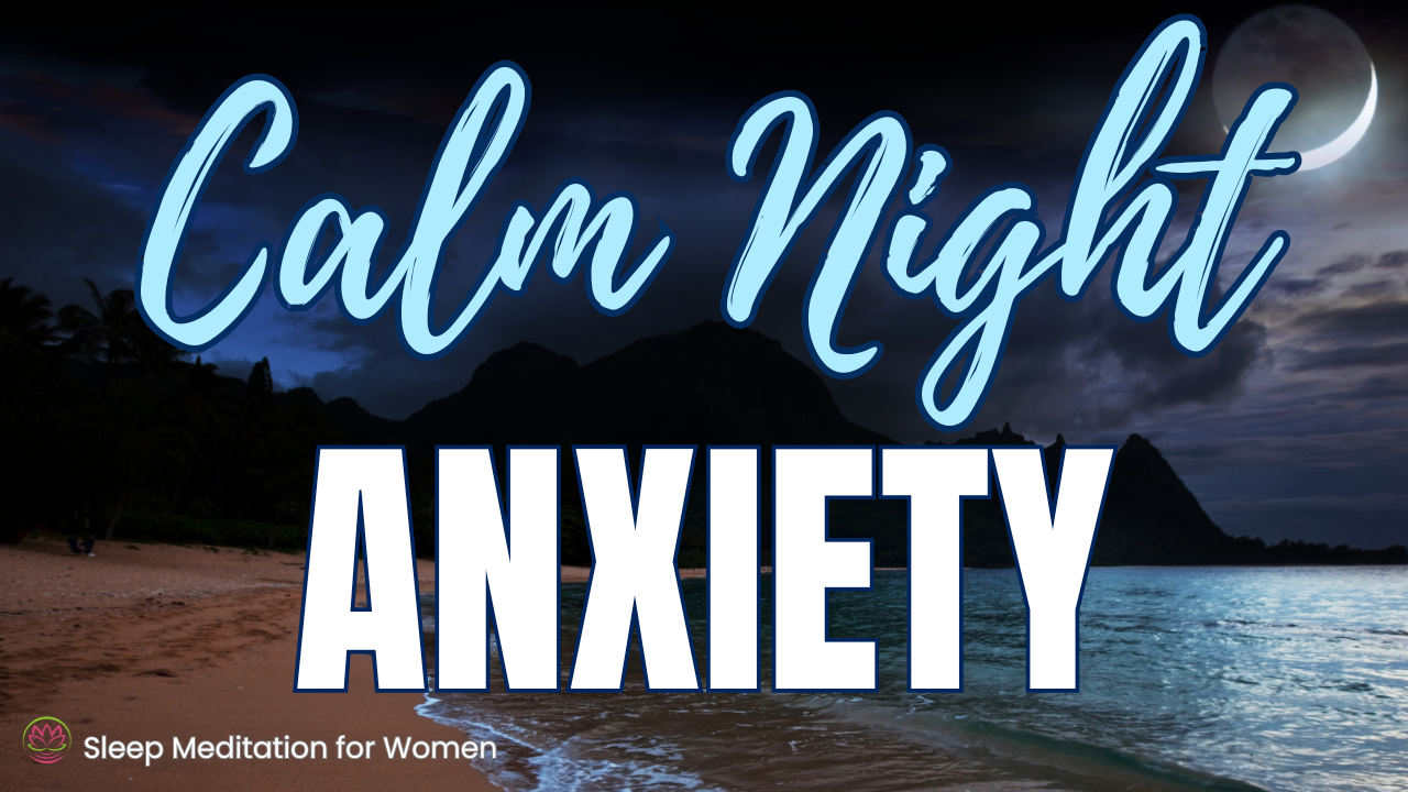 Sleep Meditation for Night Anxiety 🛡️ Feel Safe, Calm and Fall Asleep