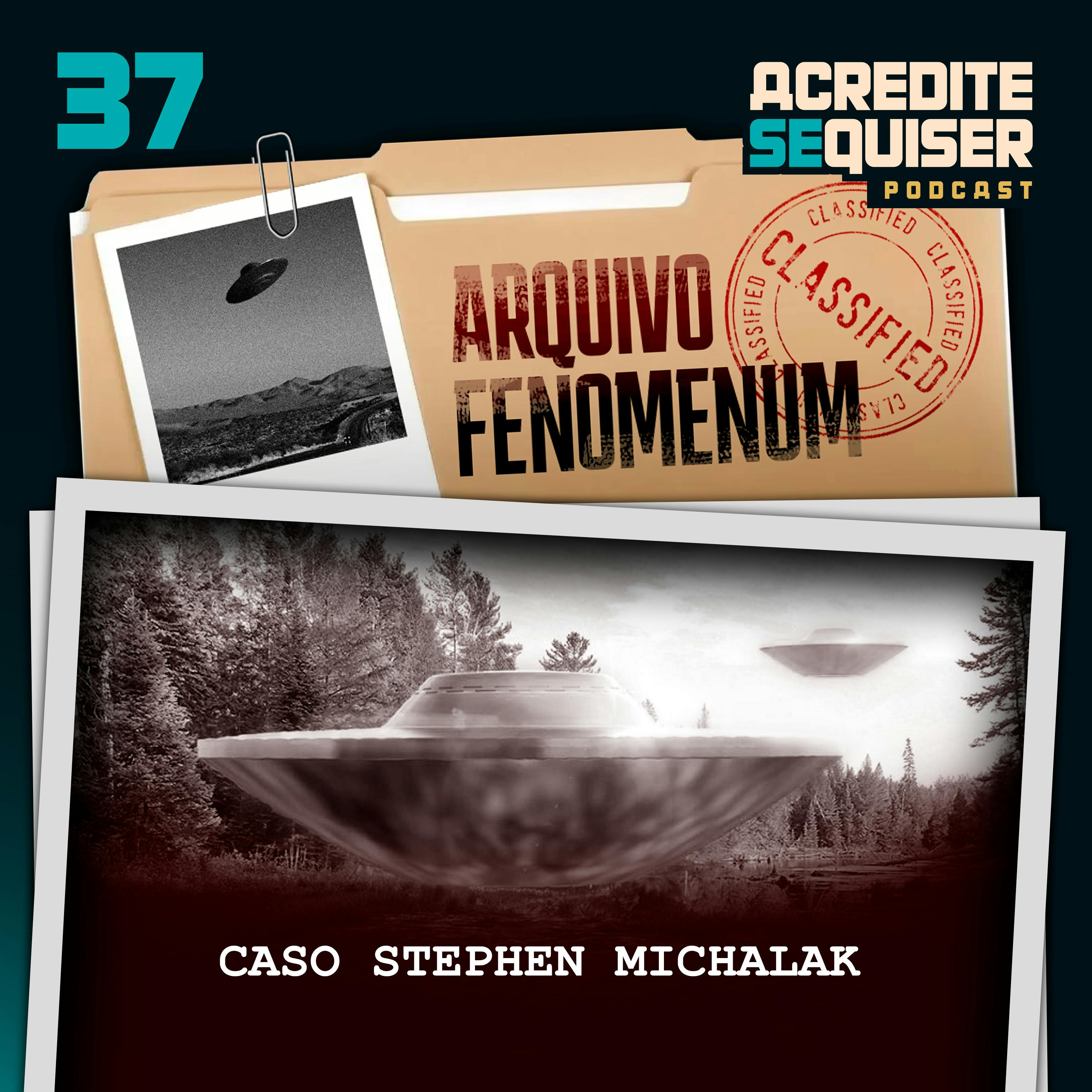 37 - Caso Stephen Michalak 37 - Caso Stephen Michalak